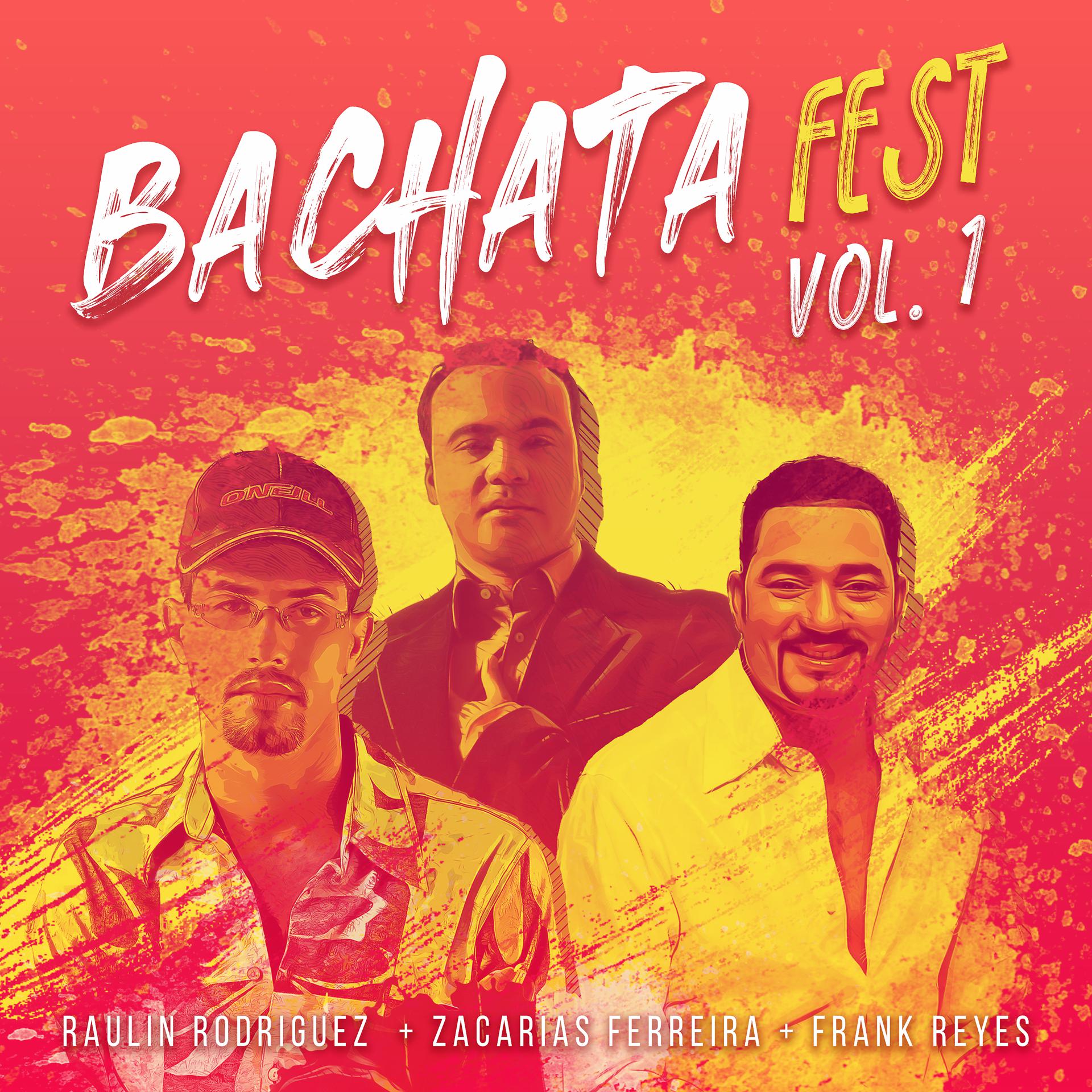 Постер альбома Bachata Fest, Vol. 1