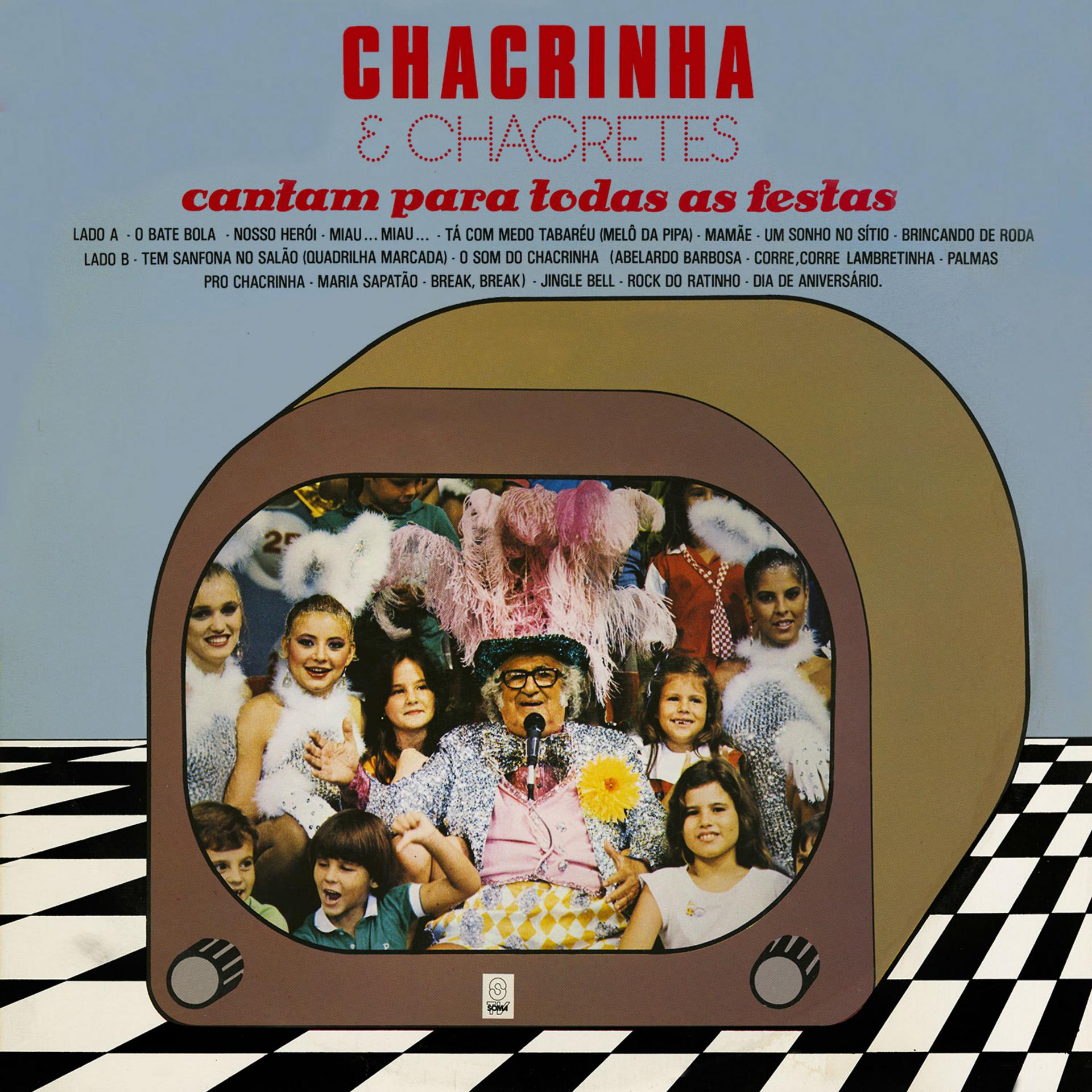 Постер альбома Chacrinha & Chacretes Cantam para Todas As Festas