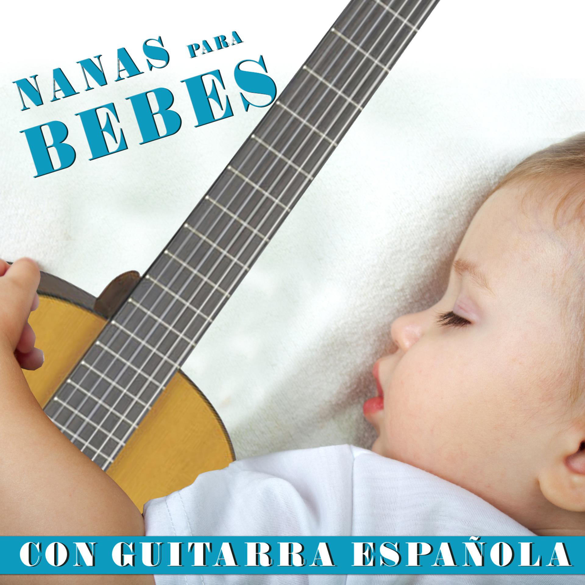 Постер альбома Nanas para Bebes Con Guitarra Española