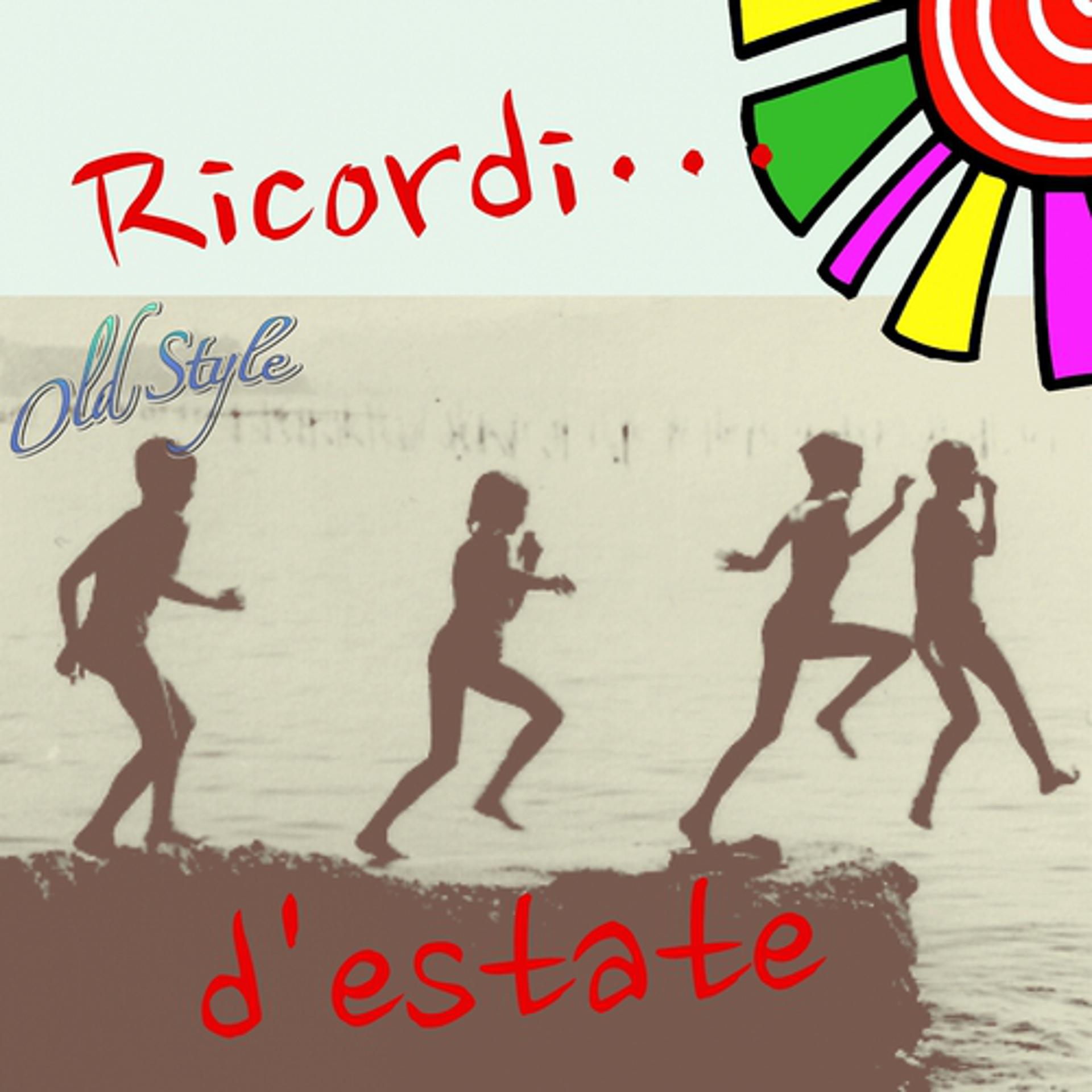 Постер альбома Ricordi...d'estate