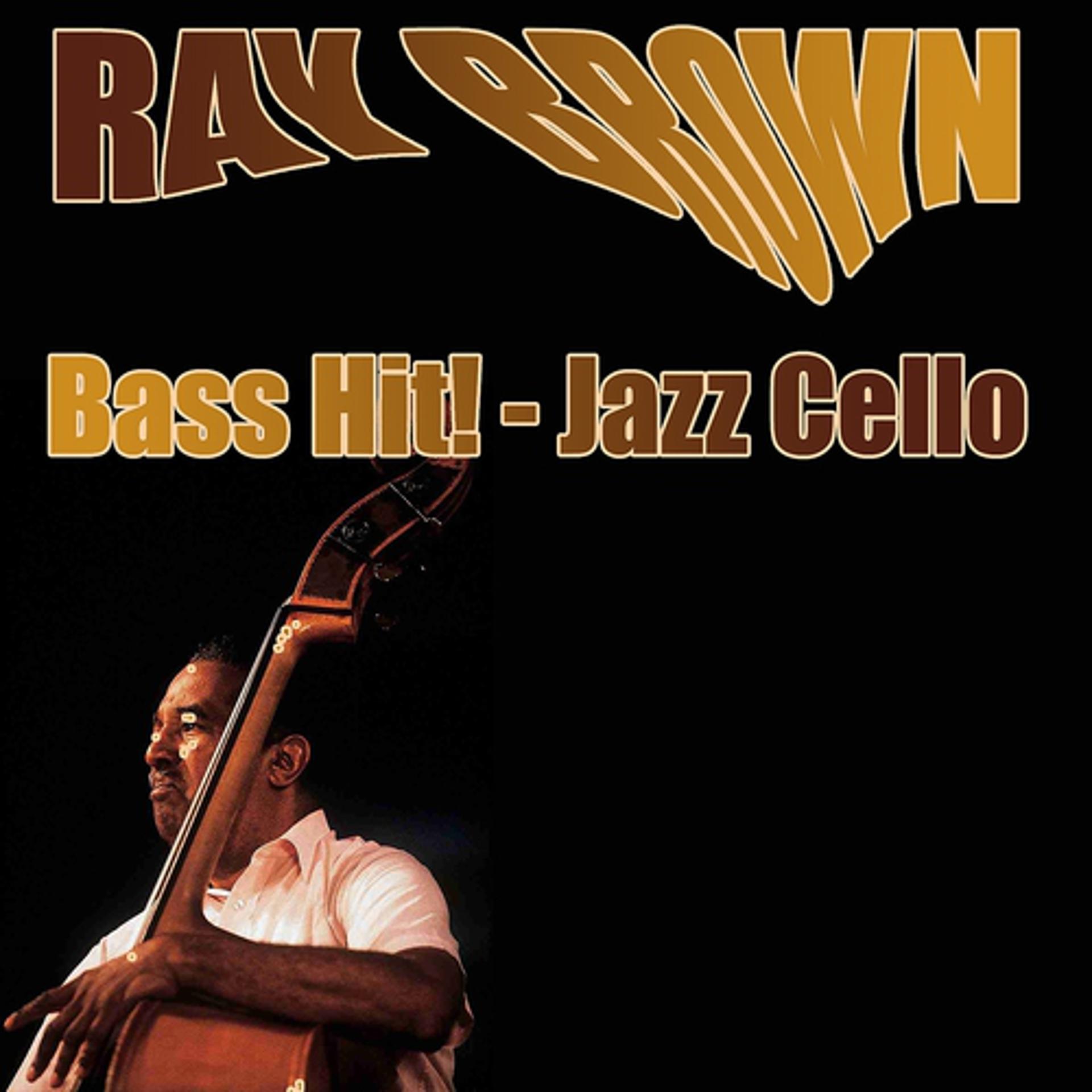 Постер альбома Bass Hit! - Jazz Cello