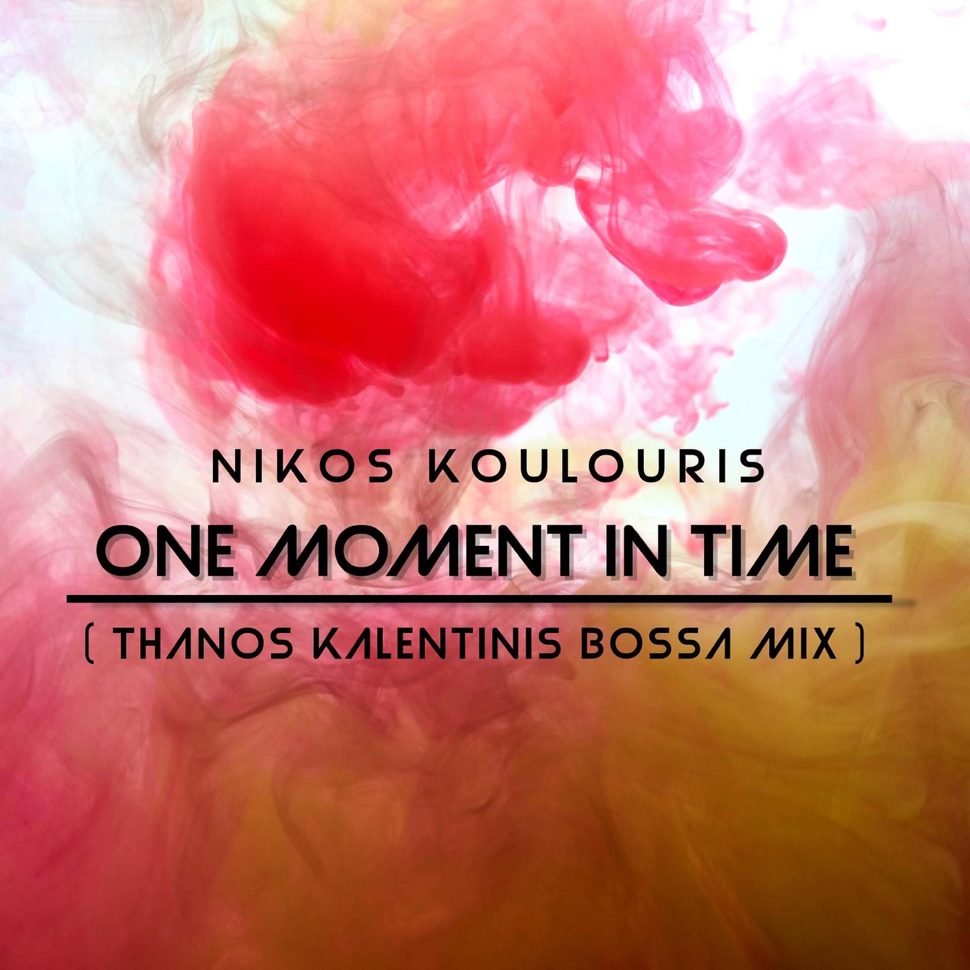 Постер альбома One Moment in Time (Thanos Kalentinis Bossa Mix)