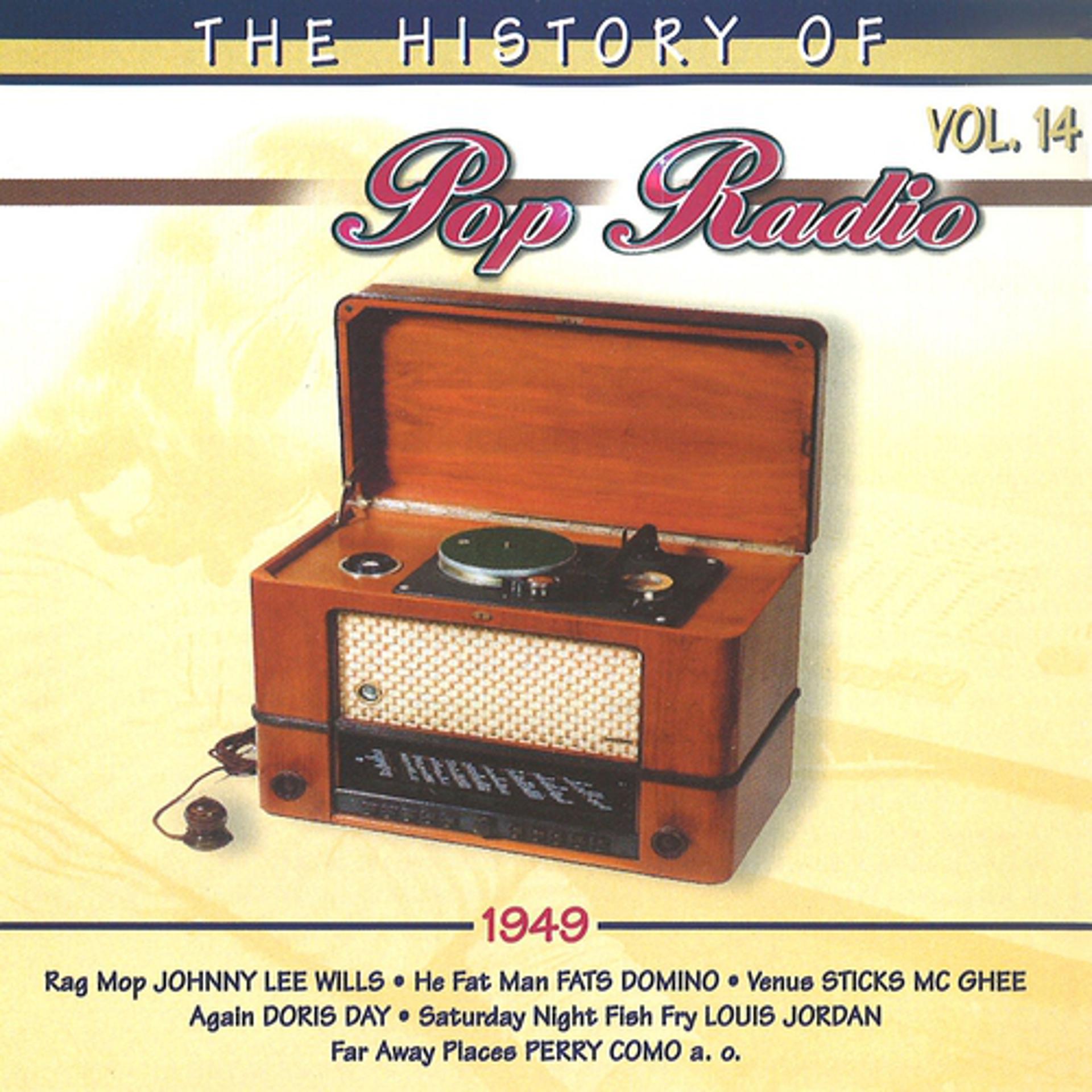 Постер альбома The History of Pop Radio, Vol. 14 (1949)