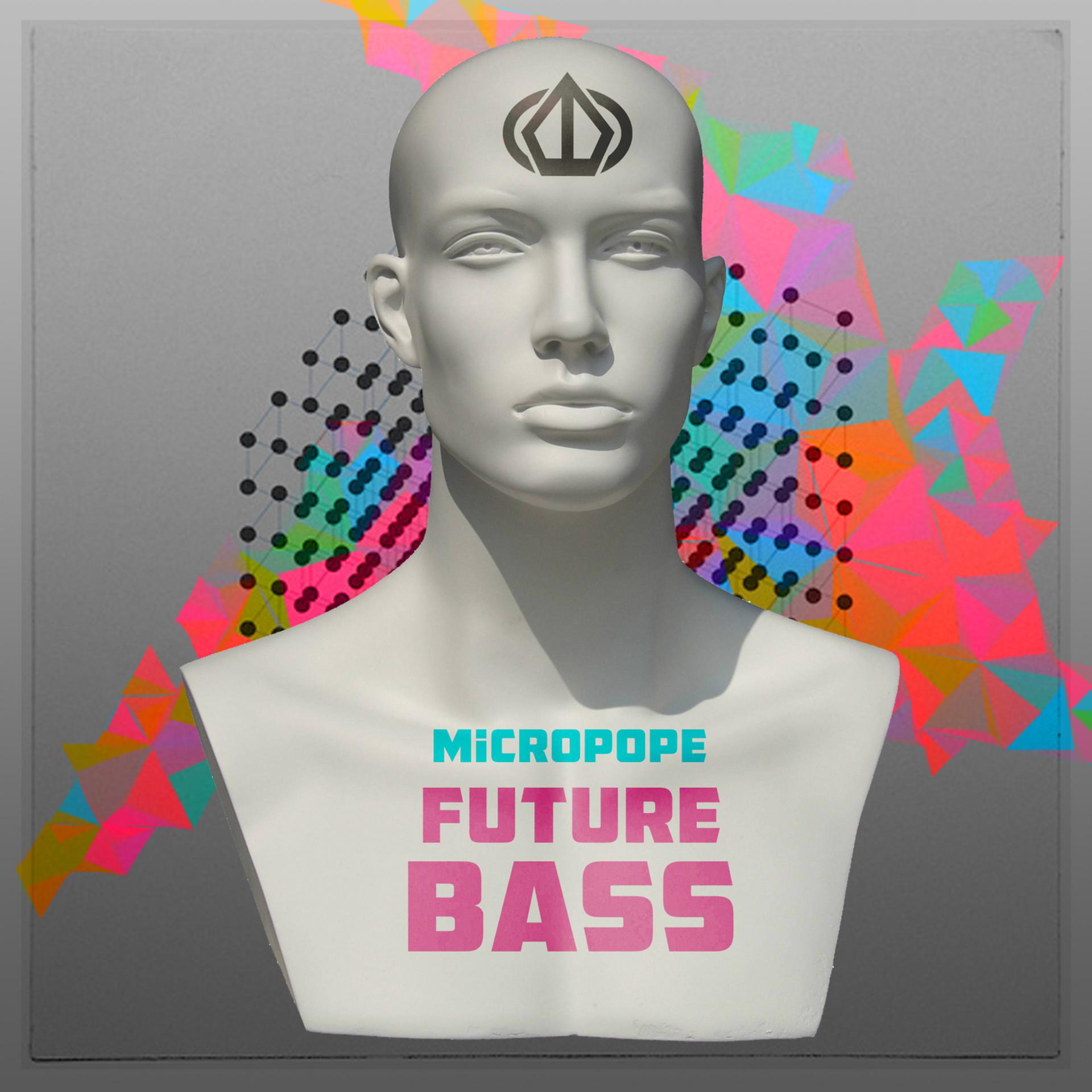 Постер альбома Micropope: Future Bass