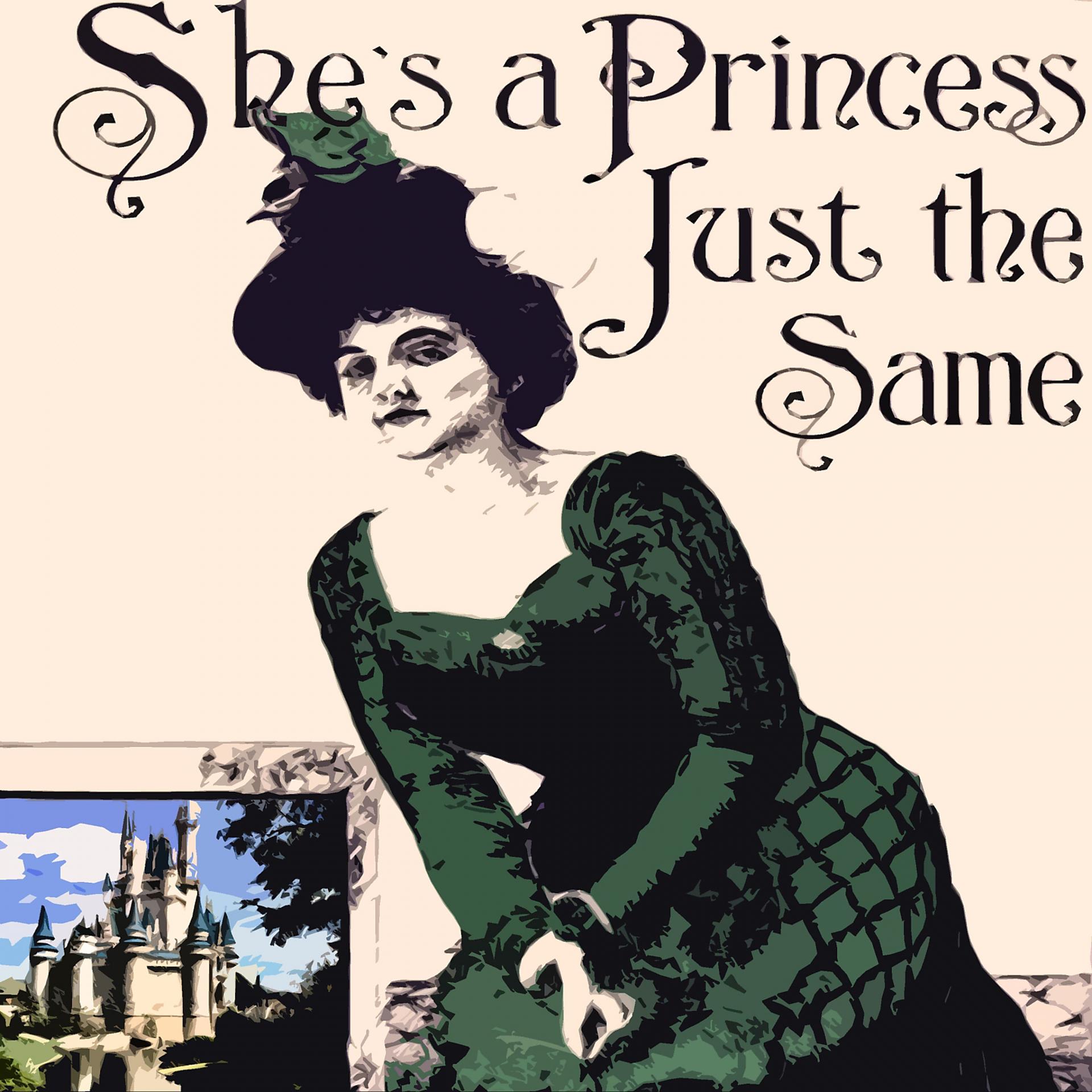 Постер альбома She's a Princess Just the Same