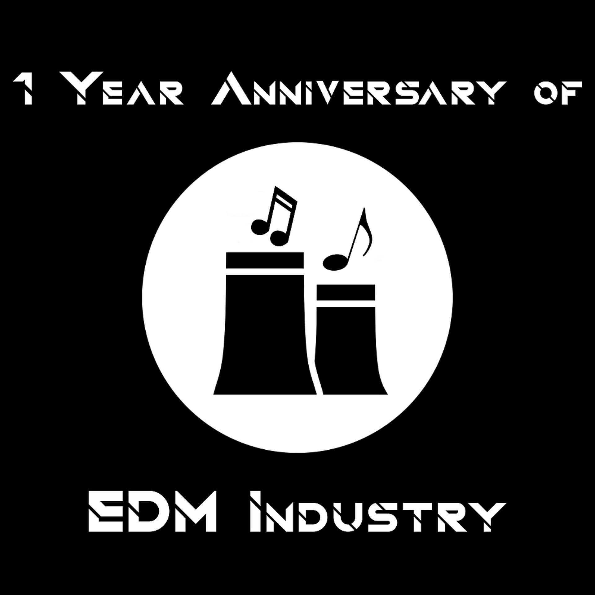 Постер альбома 1 Year Anniversary of EDM Industry