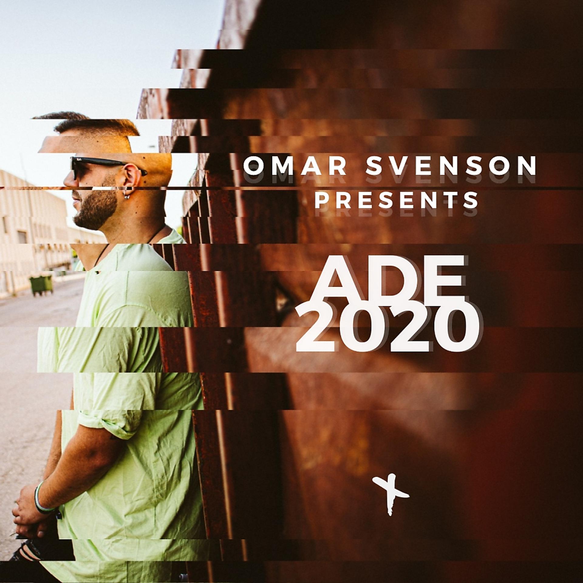 Постер альбома Omar Svenson Presents : ADE 2020