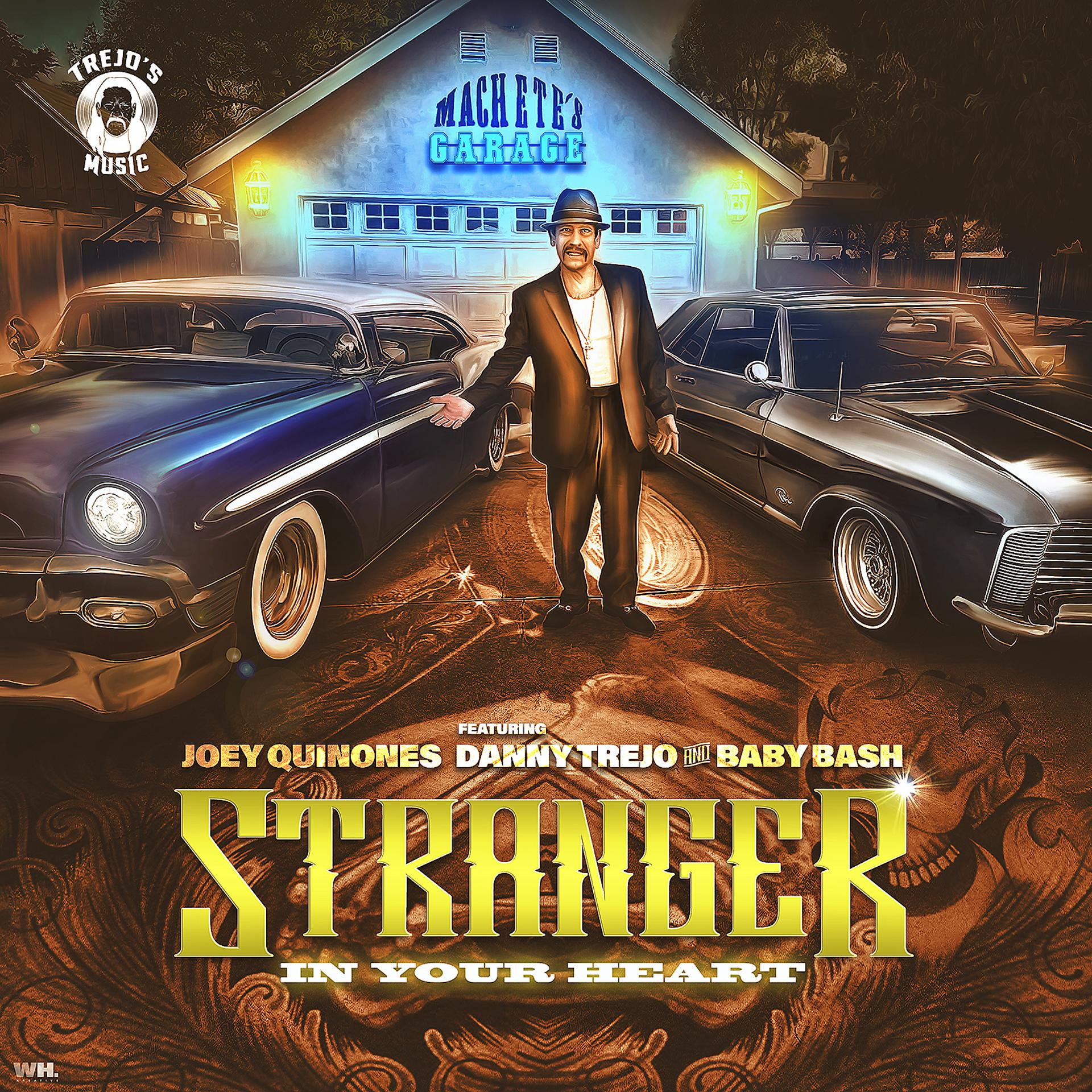 Постер альбома Stranger In Your Heart (feat. Danny Trejo & Baby Bash)