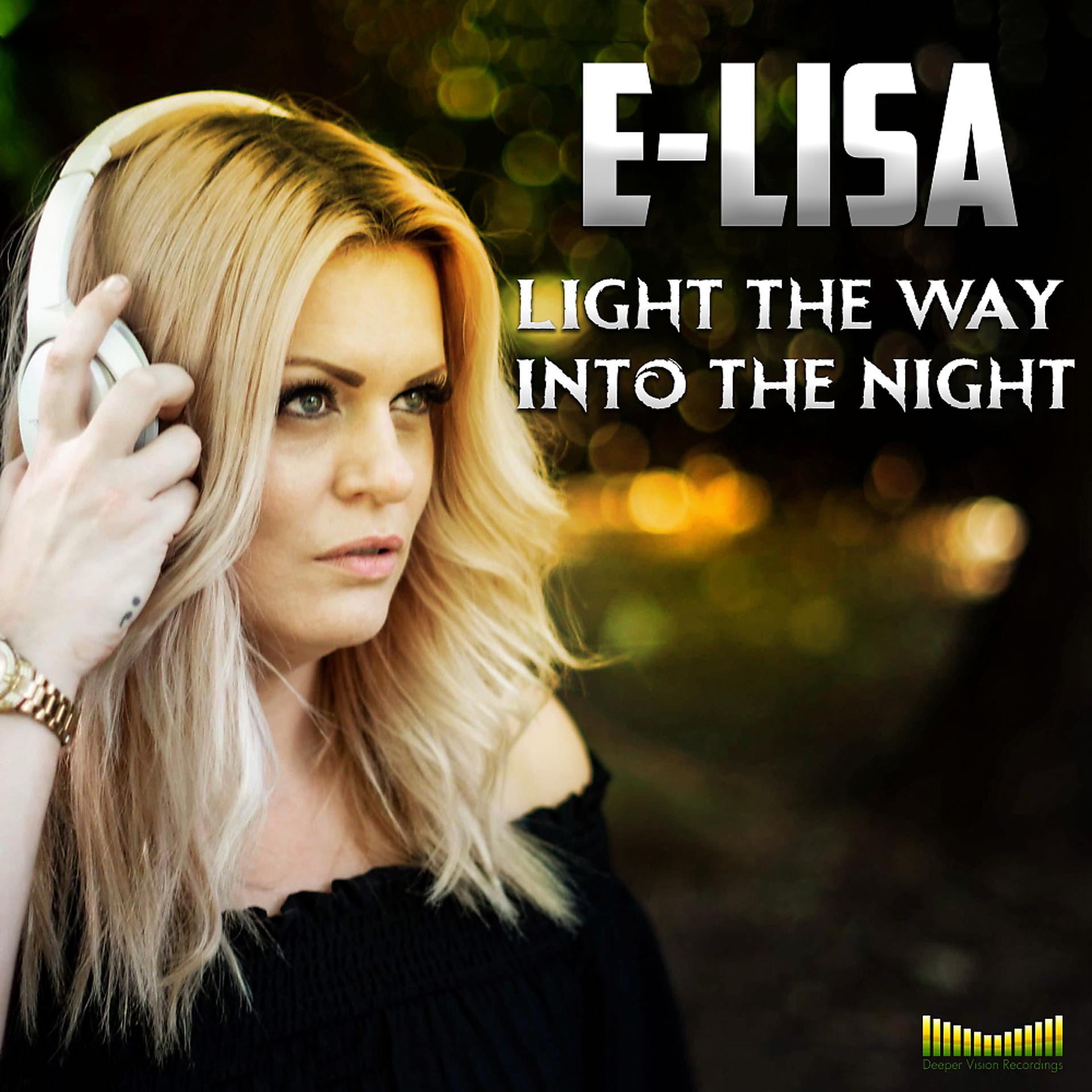 Постер альбома Light The Way (Into The Night)