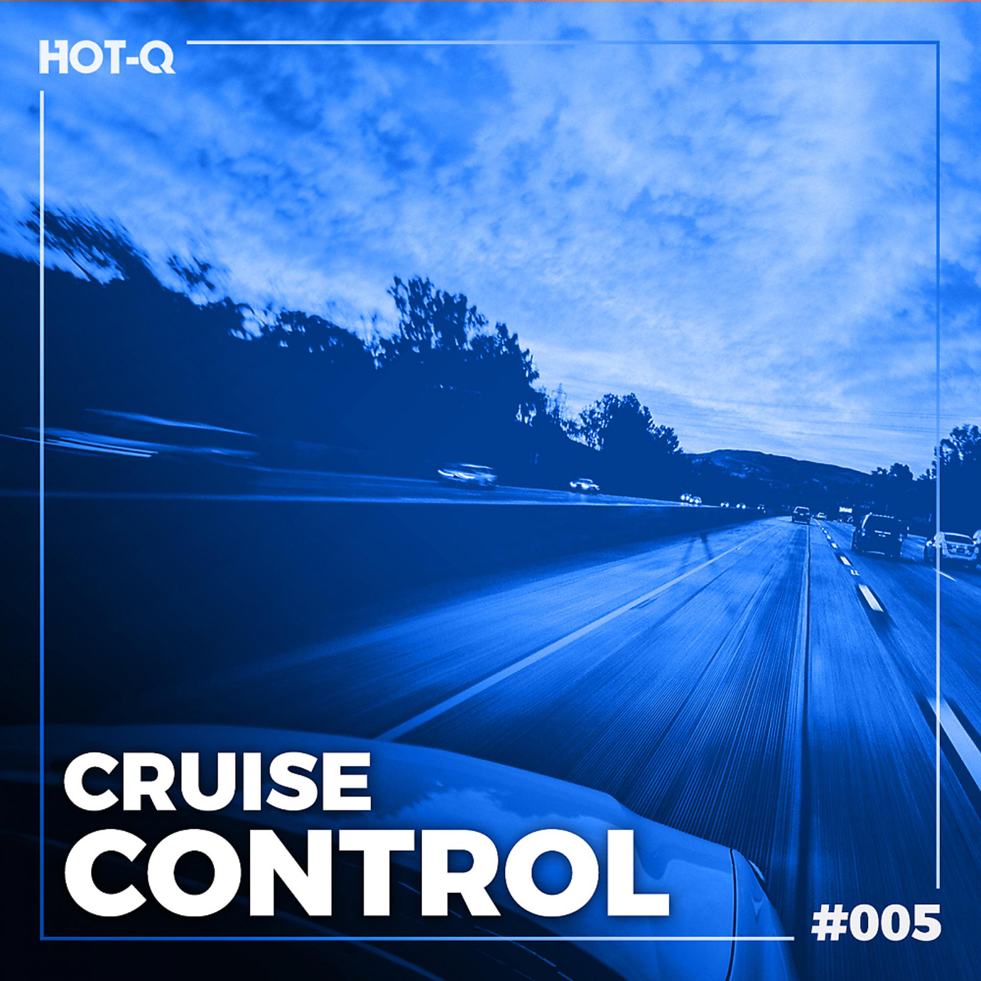 Постер альбома Cruise Control 005