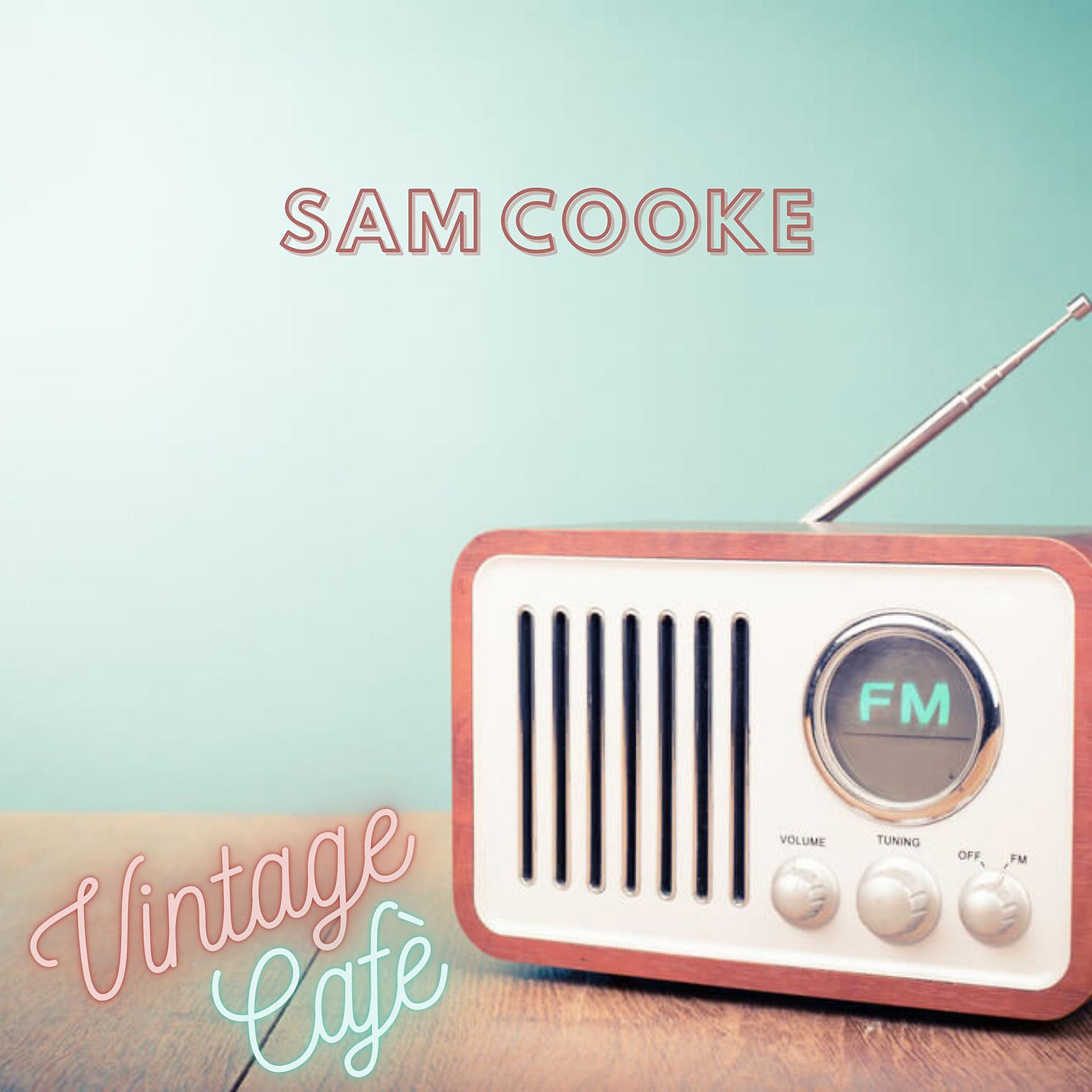 Постер альбома Sam Cooke - Vintage Cafè