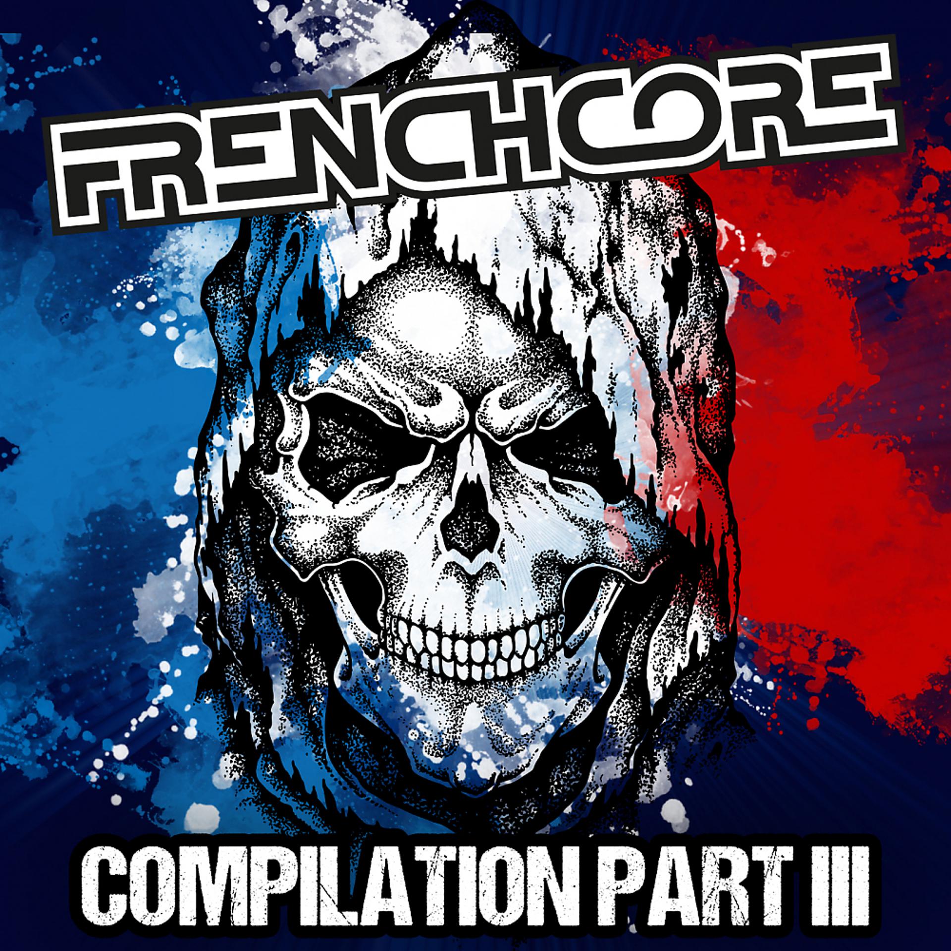 Постер альбома Frenchcore Compilation, Part. 3