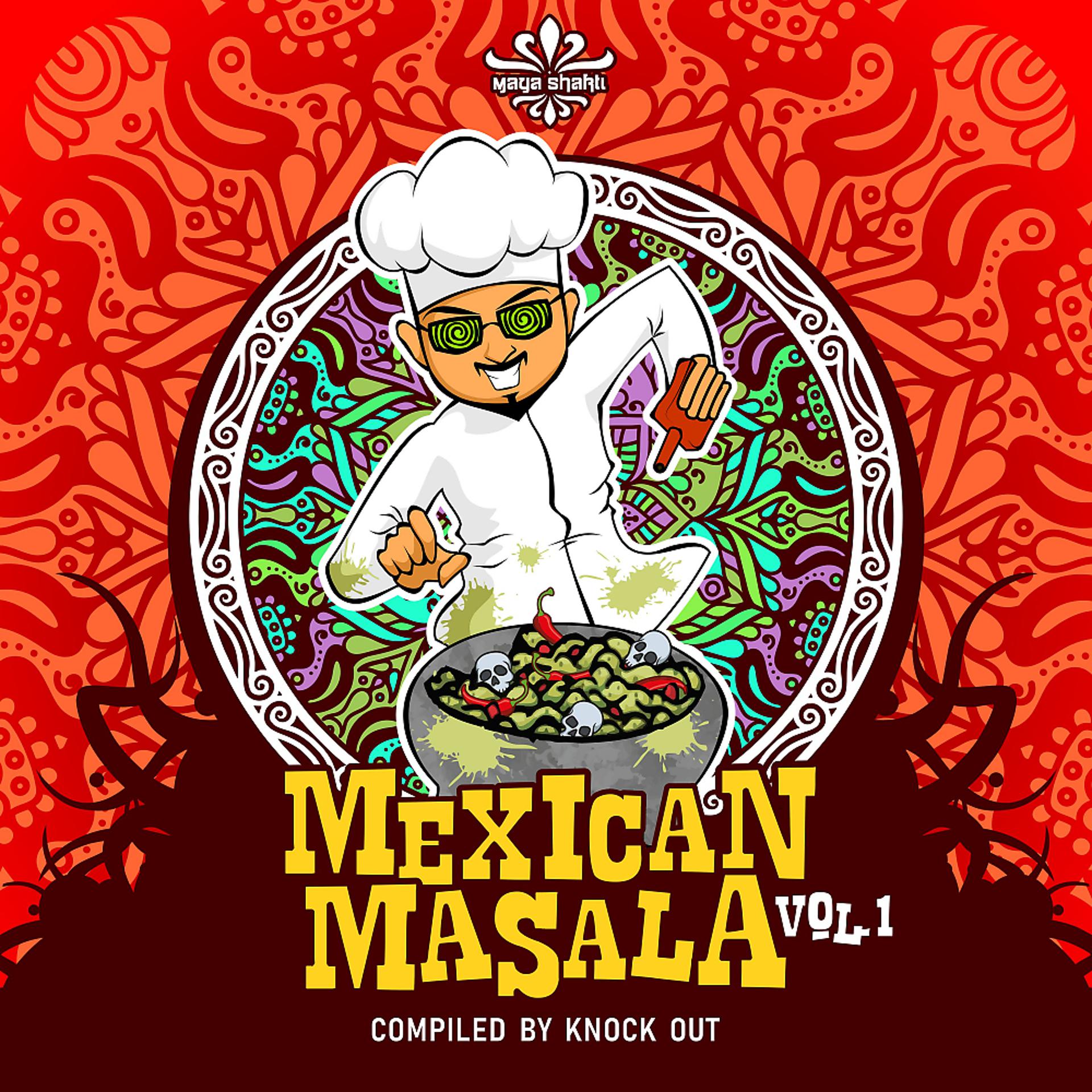 Постер альбома Mexican Masala Vol.1 Compiled by Knock Out
