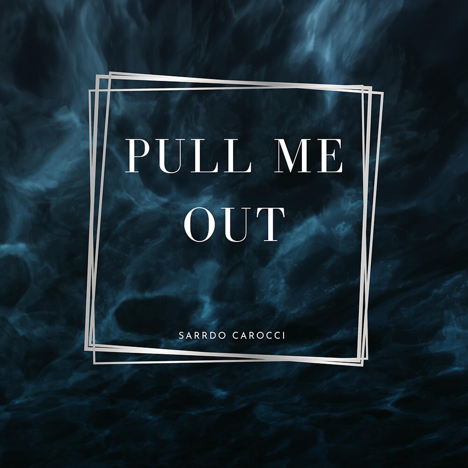 Постер альбома Pull Me Out