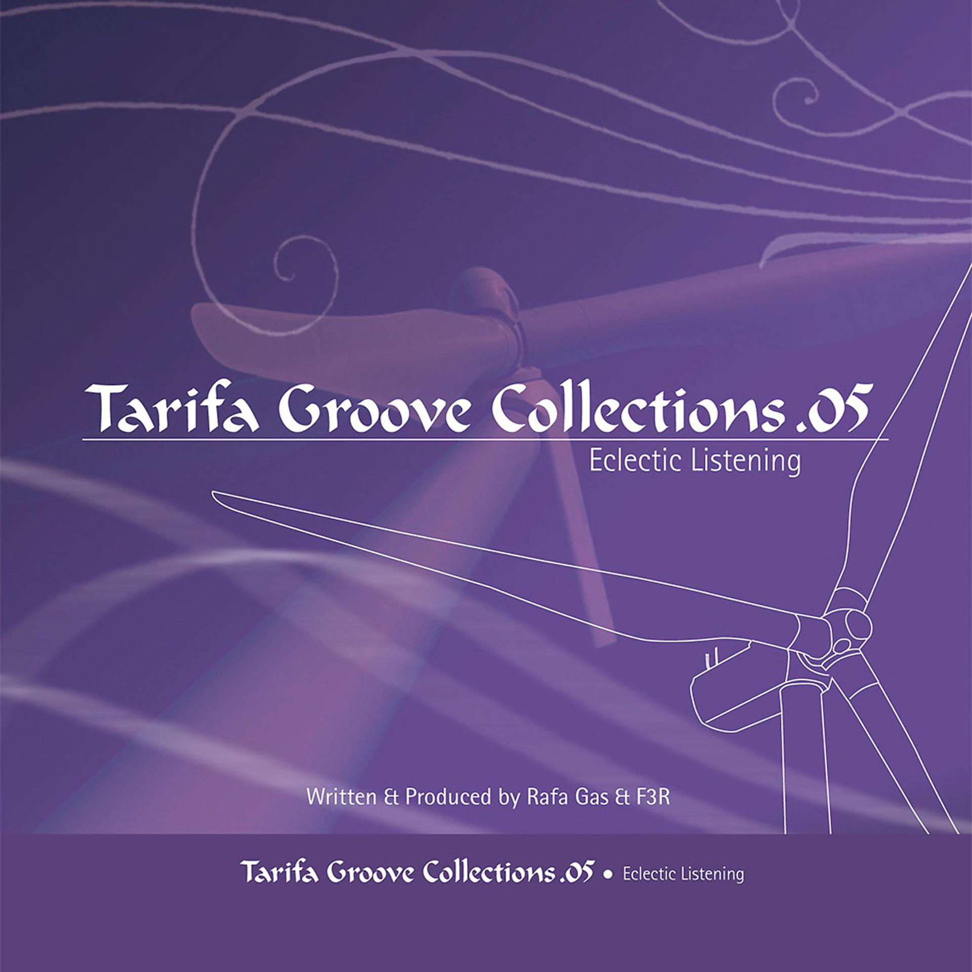 Постер альбома Tarifa Groove Collections 05 - Eclectic Listening