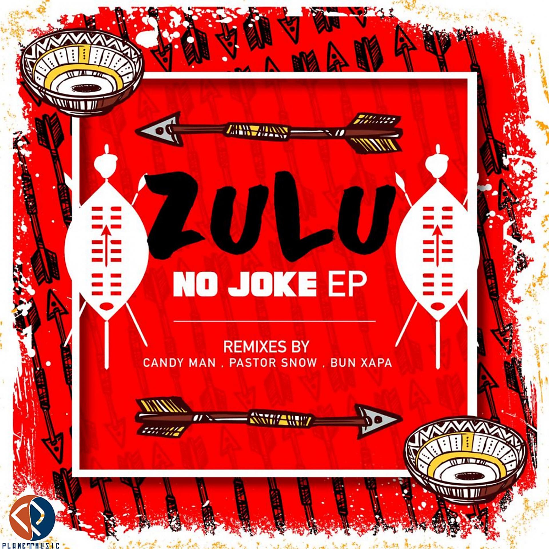 Постер альбома Zulu No Joke EP