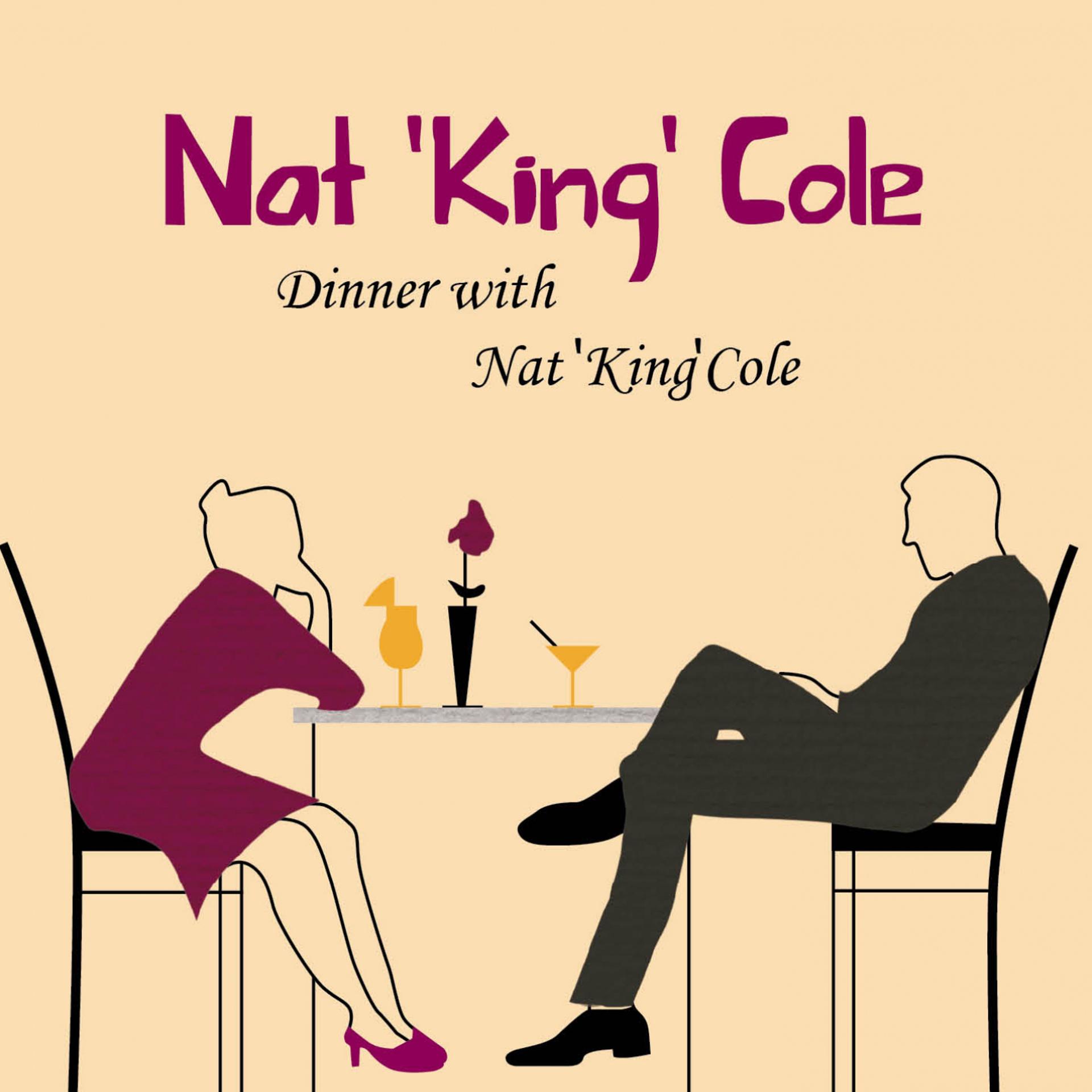 Постер альбома Dinner with Nat 'King' Cole