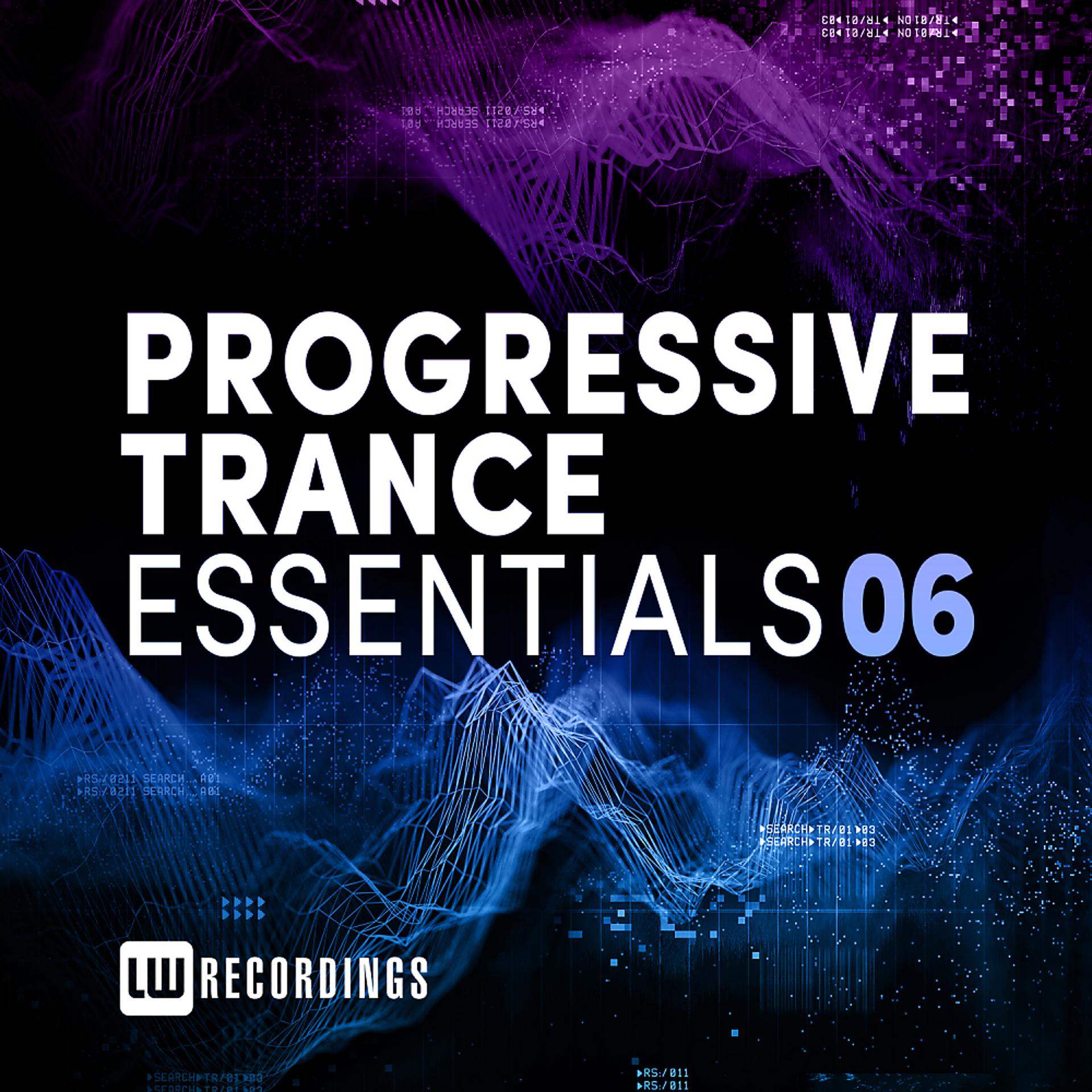 Постер альбома Progressive Trance Essentials, Vol. 06