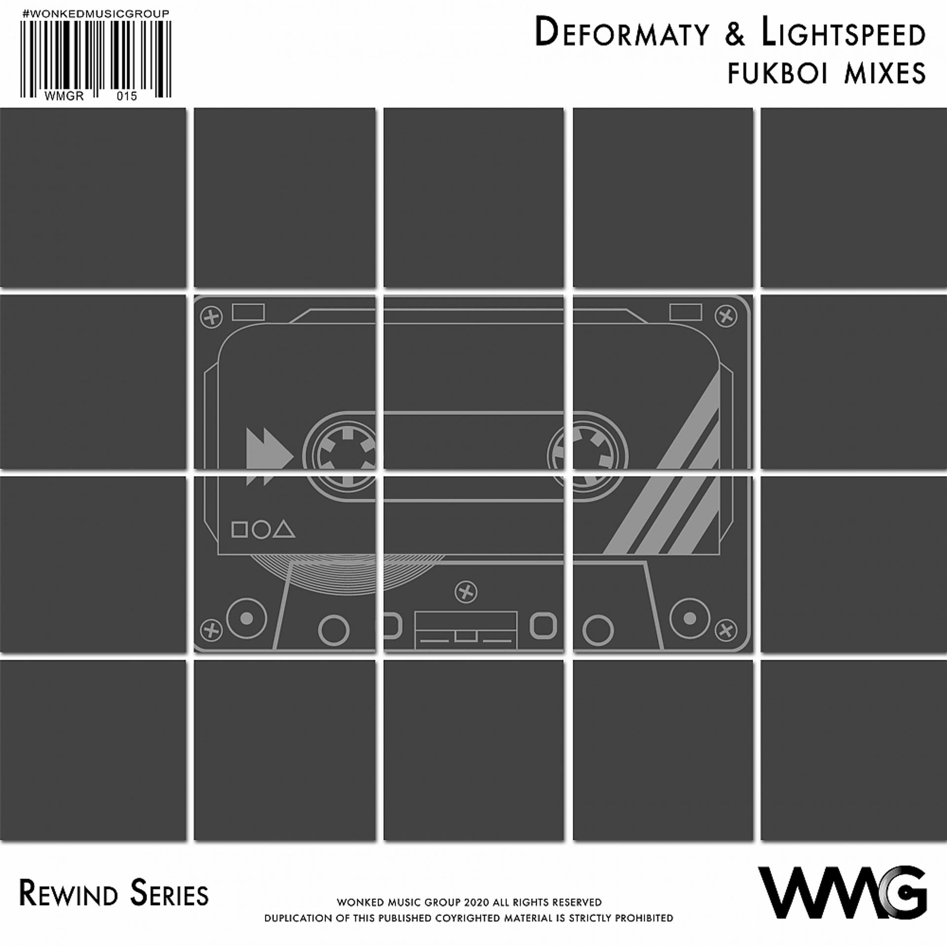 Постер альбома Rewind Series: Deformaty & Lightspeed - FukBoi Mixes