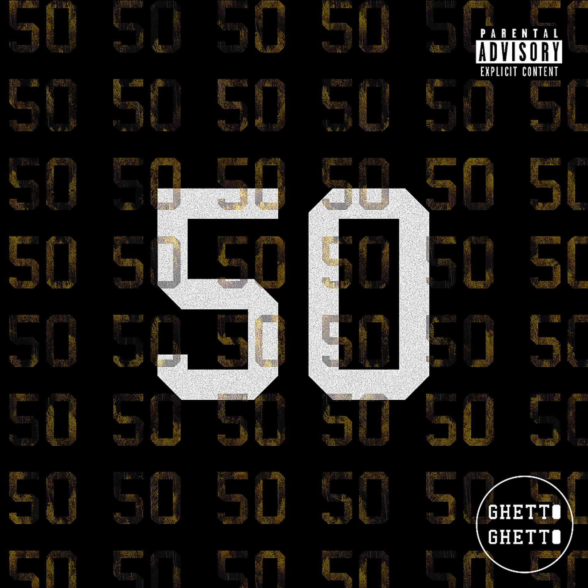 Постер альбома Ghetto Ghetto 50