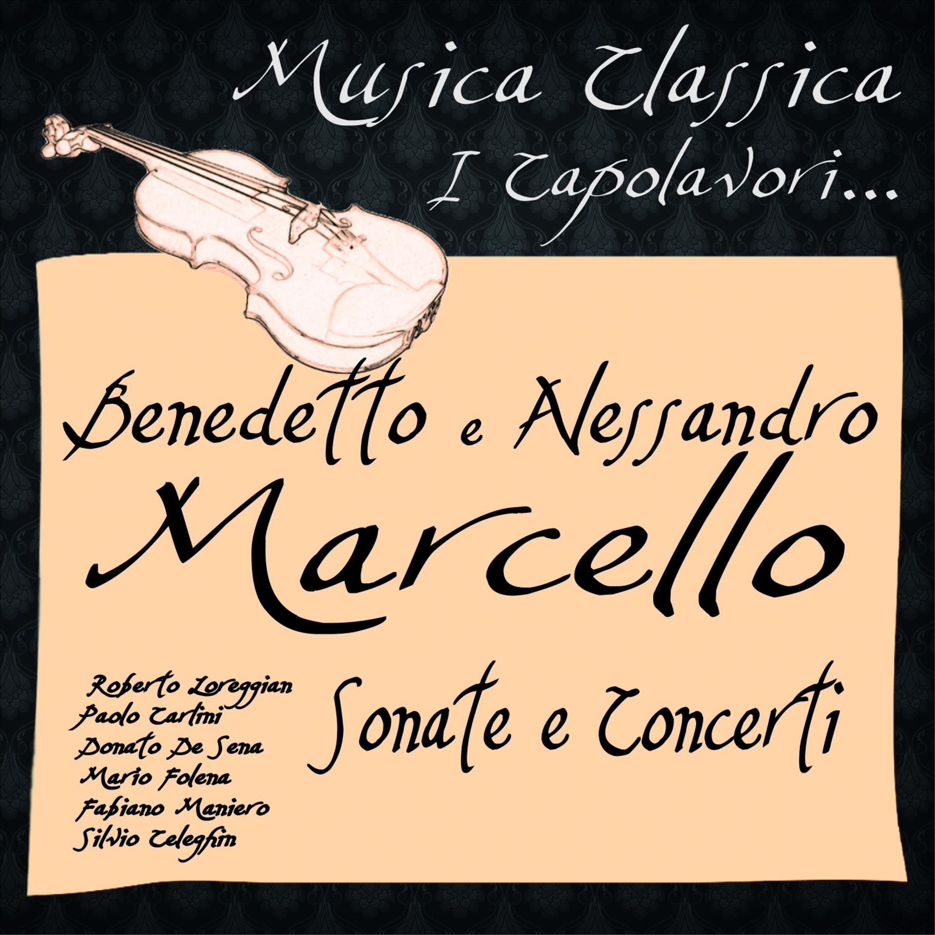 Постер альбома Marcello: Sonate e Concerti
