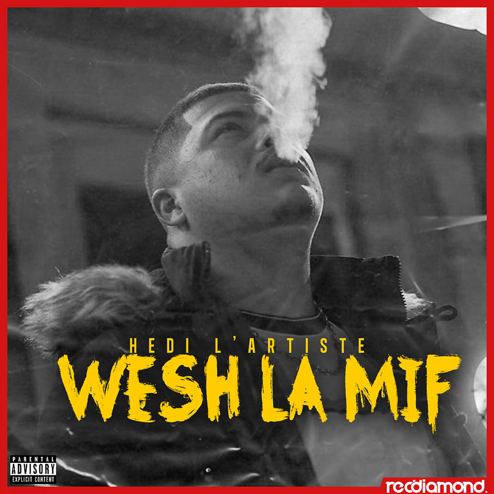 Постер альбома Wesh La Mif