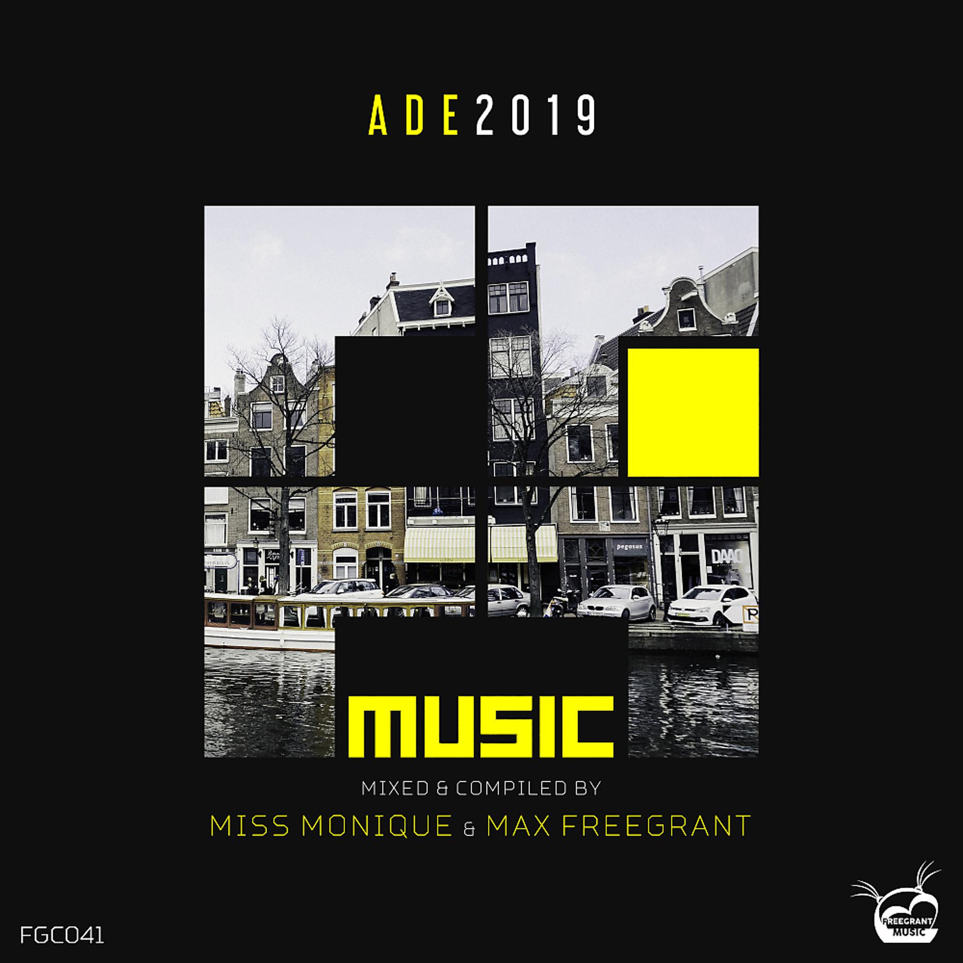 Постер альбома ADE2019 (mixed & compiled by Miss Monique & Max Freegrant)