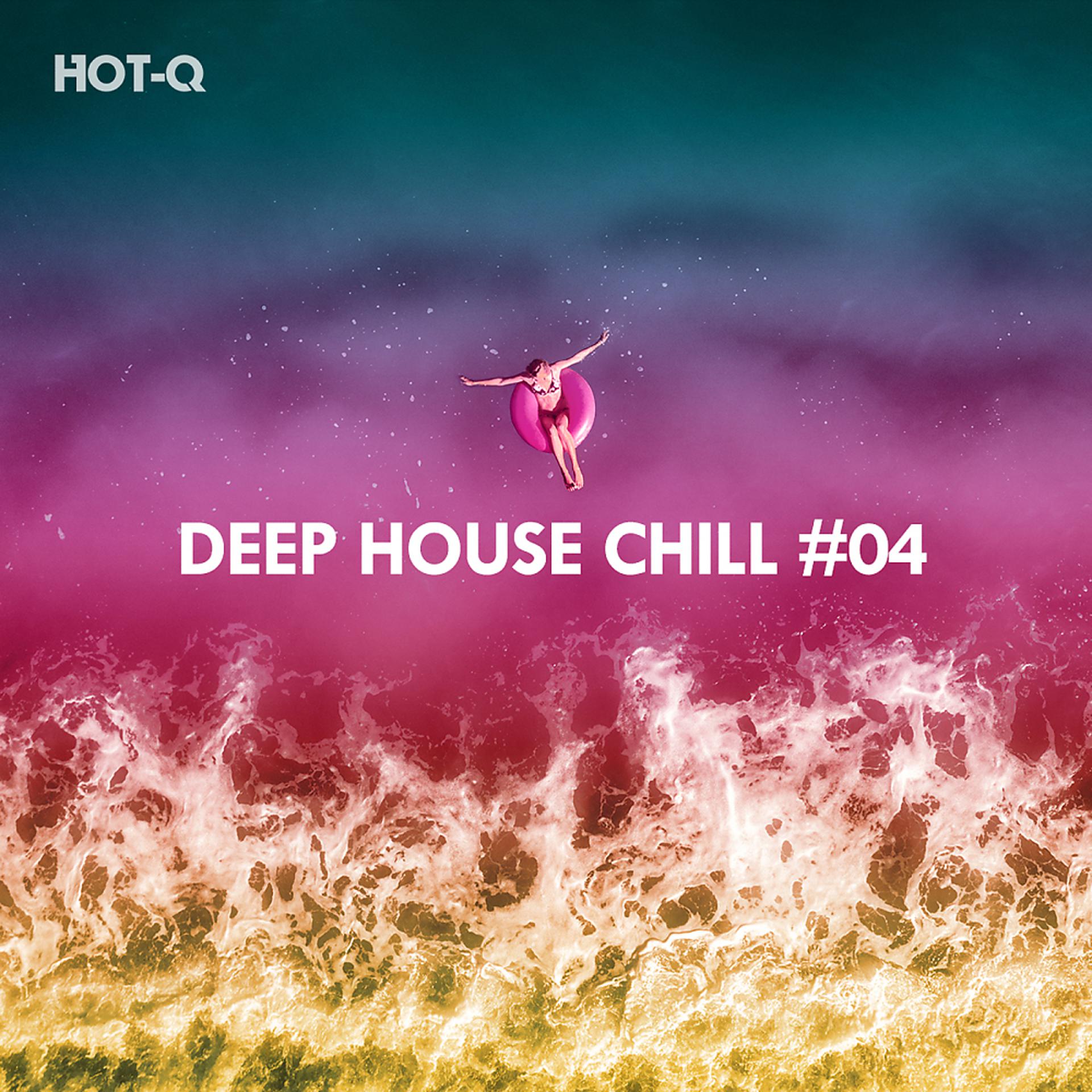 Постер альбома Deep House Chill, Vol. 04