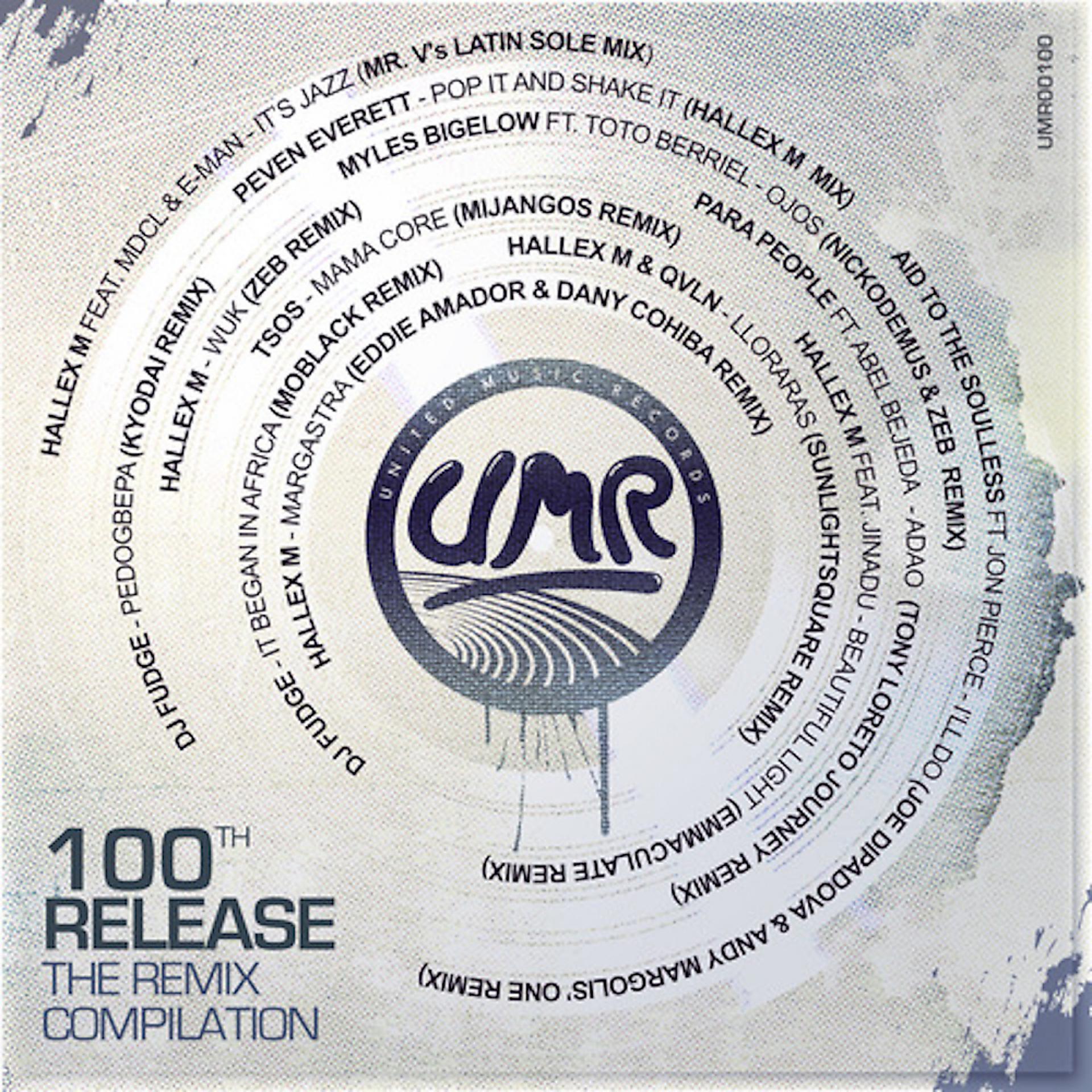 Постер альбома 100th Release, The Remix Compilation