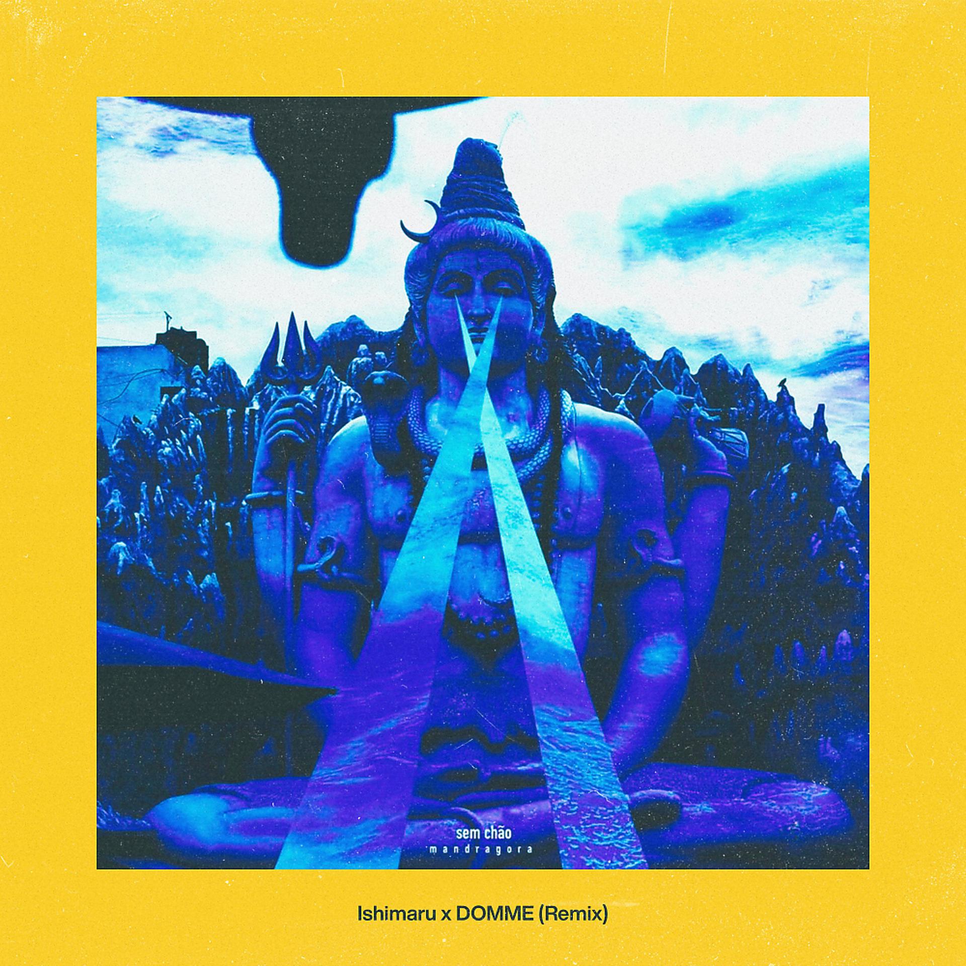 Постер альбома Sem Chão (Ishimaru, DOMME Remix)