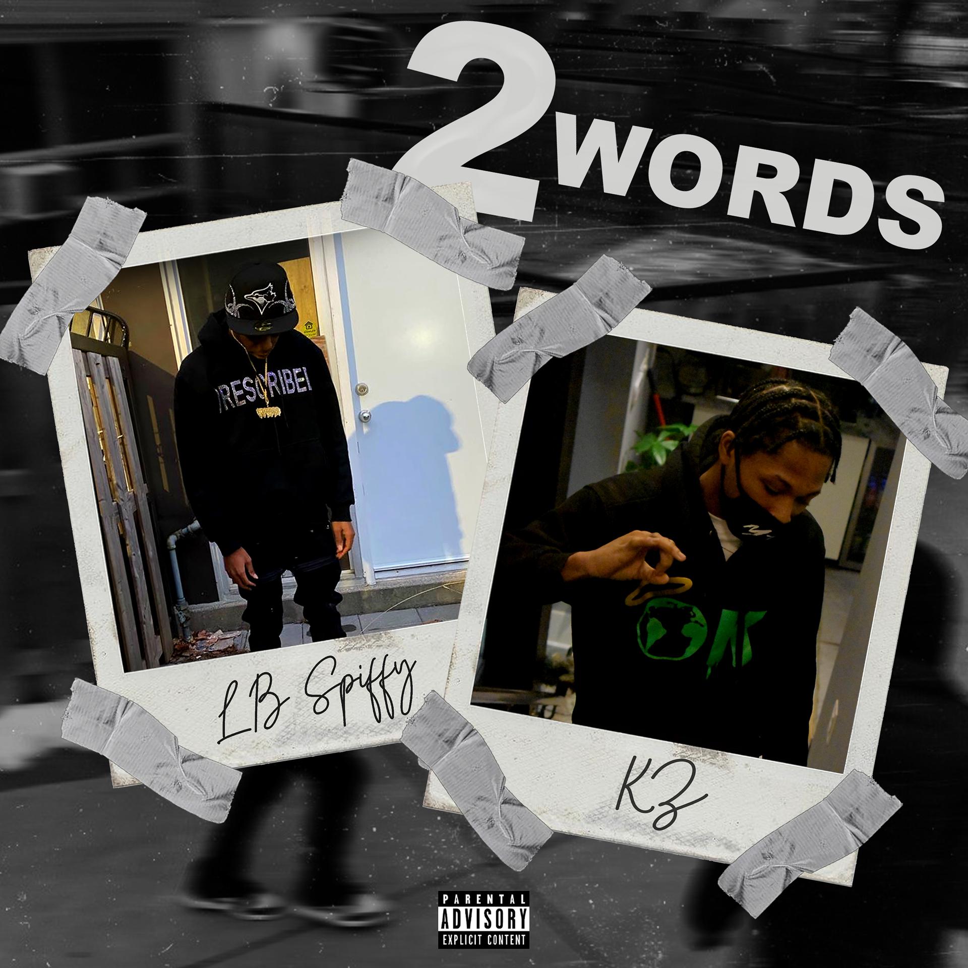 Постер альбома 2 Words (feat. Kz Flexy)