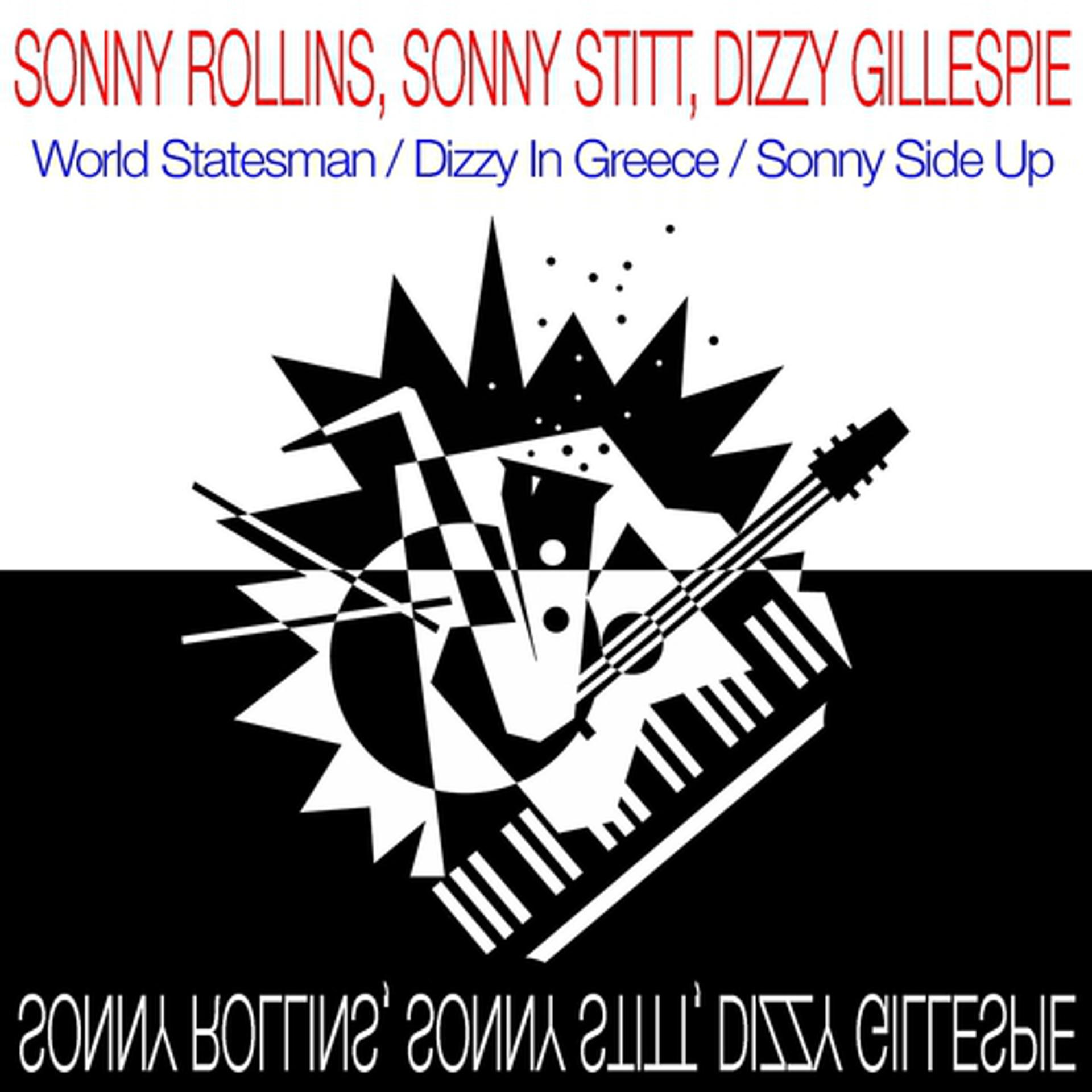 Постер альбома World Statesman / Dizzy In Greece / Sonny Side Up