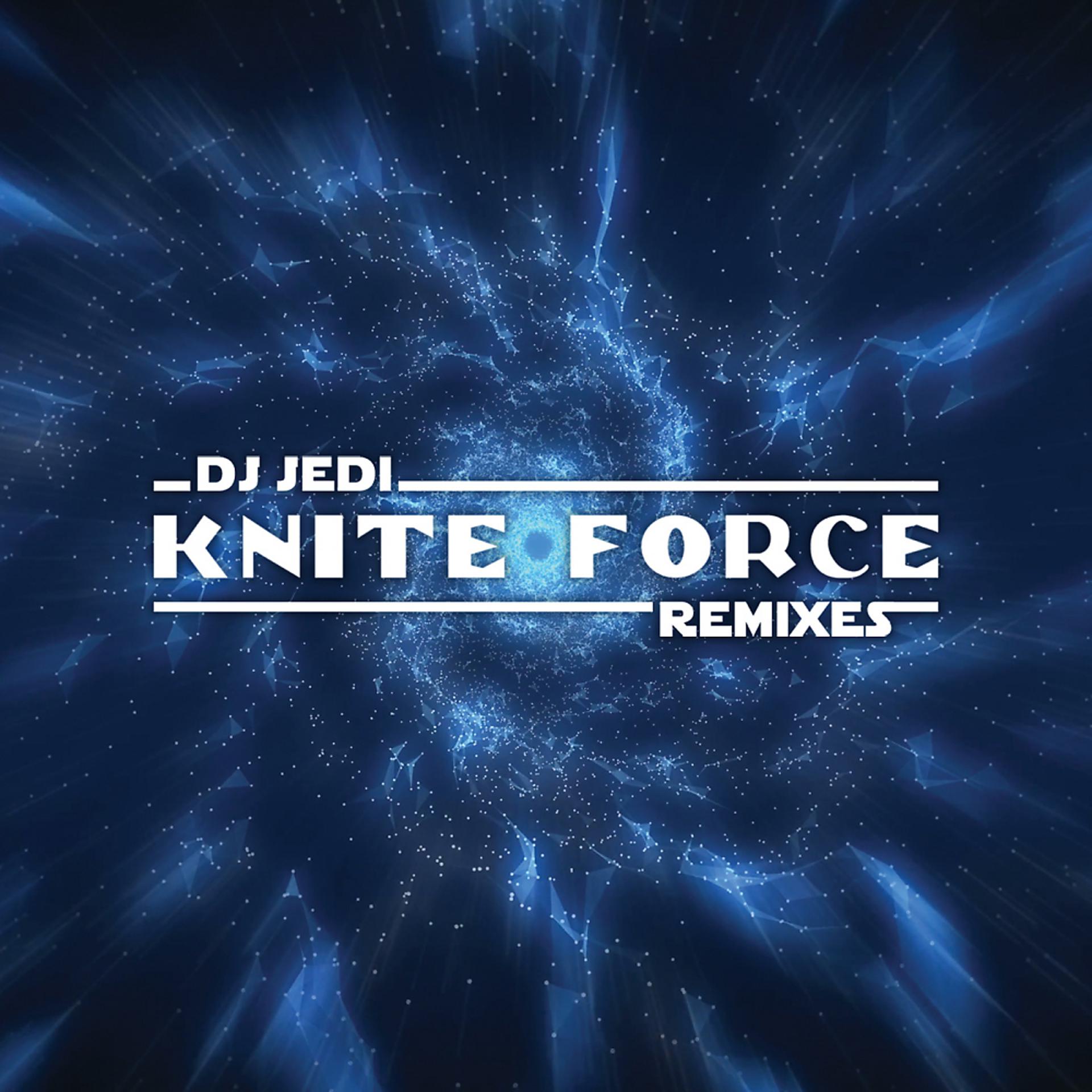 Постер альбома Kniteforce Remixes