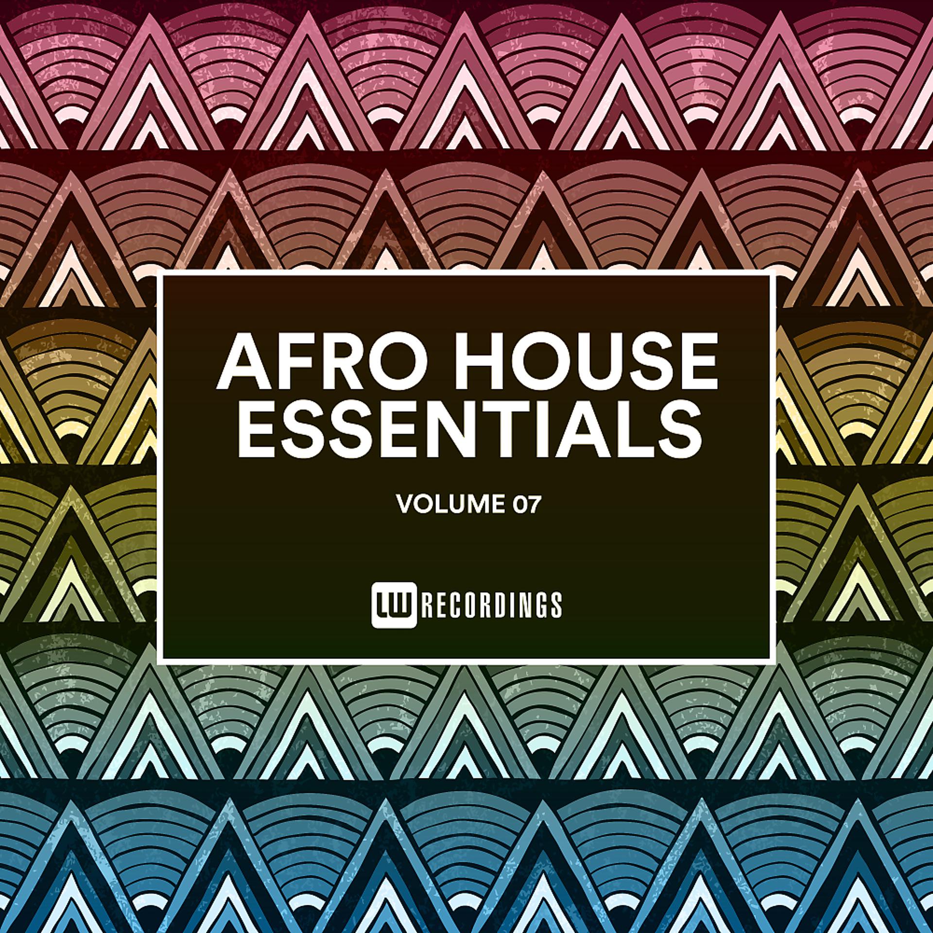 Постер альбома Afro House Essentials, Vol. 07