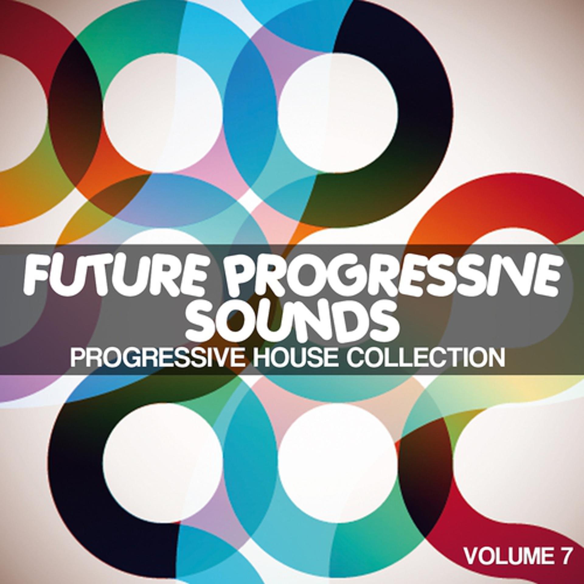 Постер альбома Future Progressive Sounds, Vol. 7