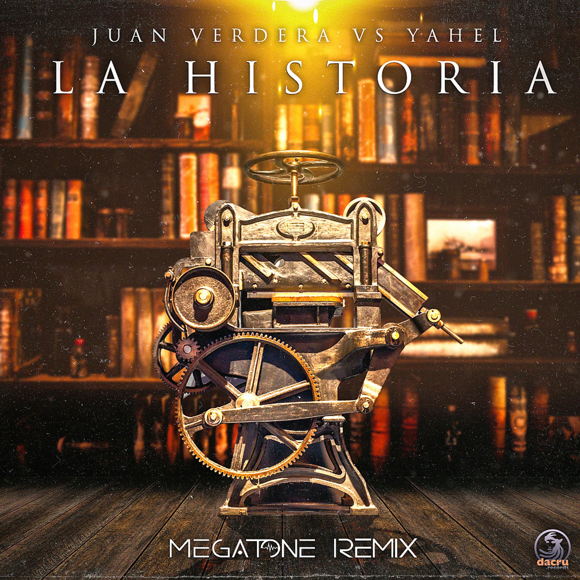 Постер альбома La Historia (Megatone Remix)