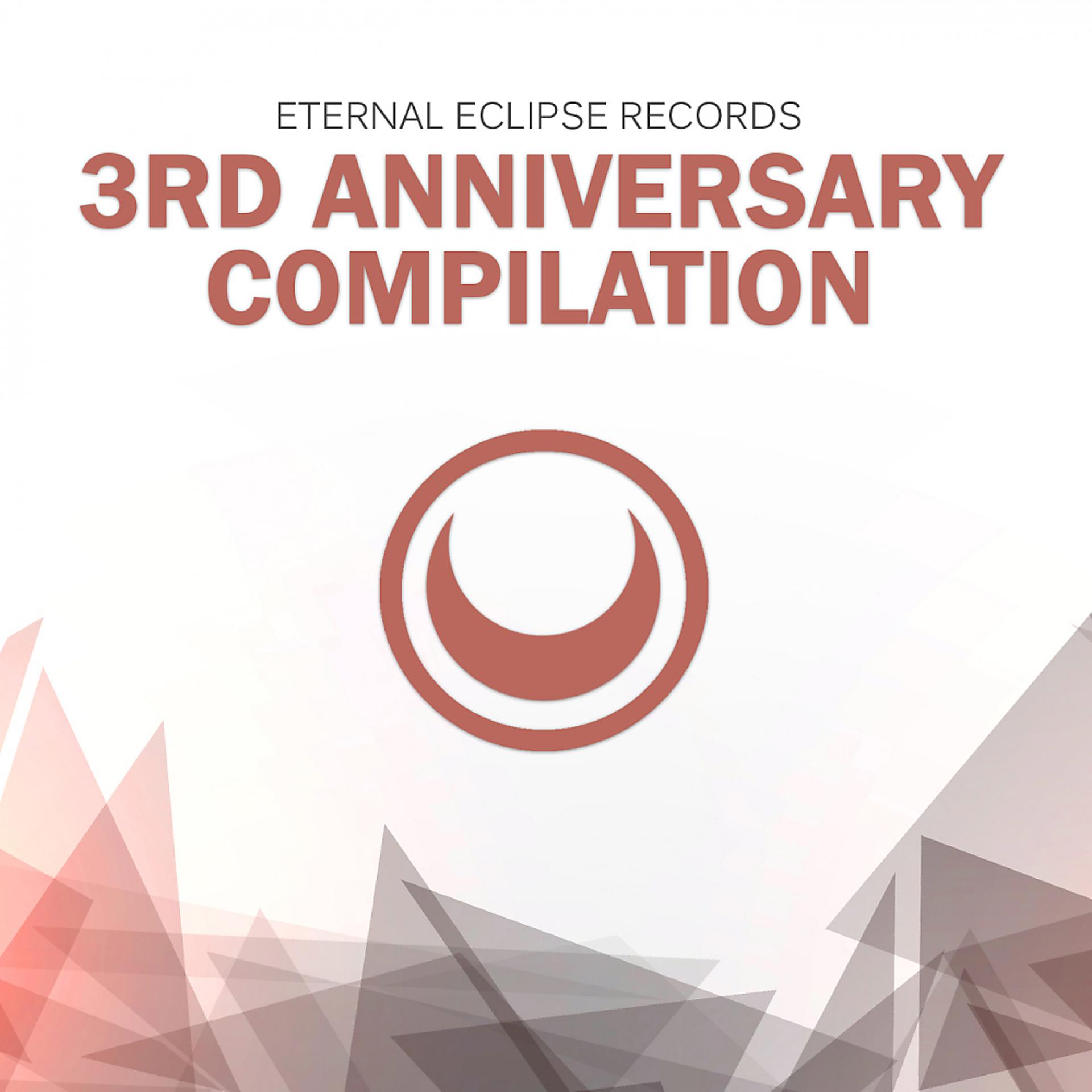 Постер альбома Eternal Eclipse Records: 3rd Anniversary Compilation
