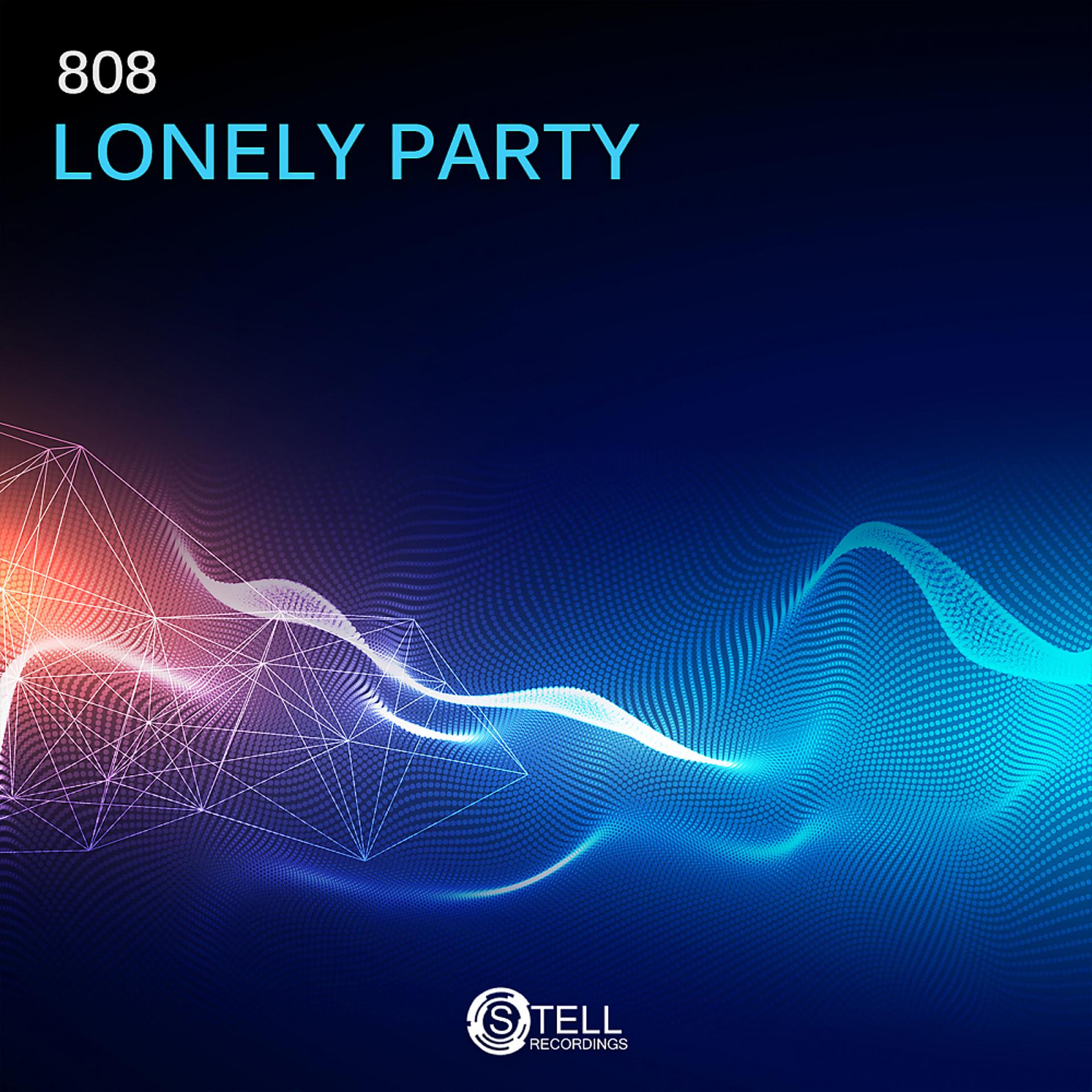 Постер альбома Lonely Party