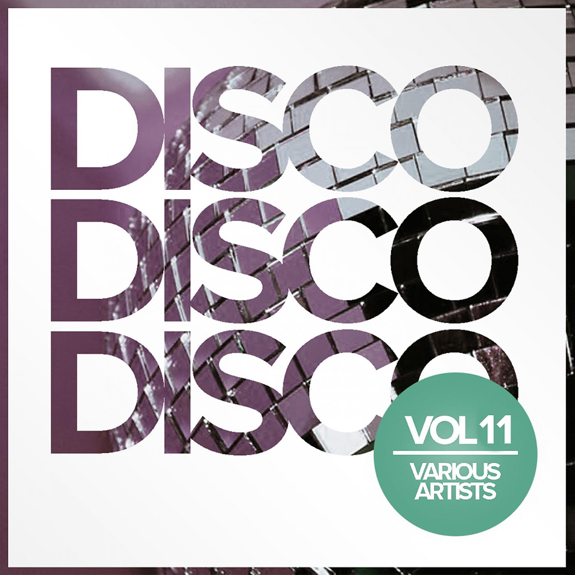 Постер альбома Disco Disco Disco, Vol.11