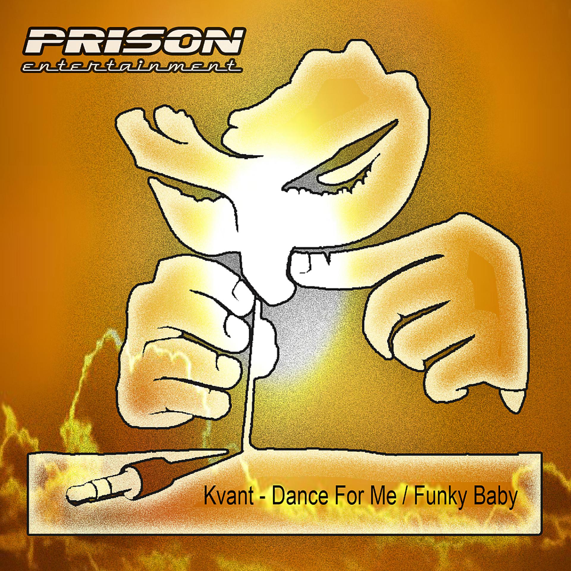 Постер альбома Dance For Me / Funky Baby