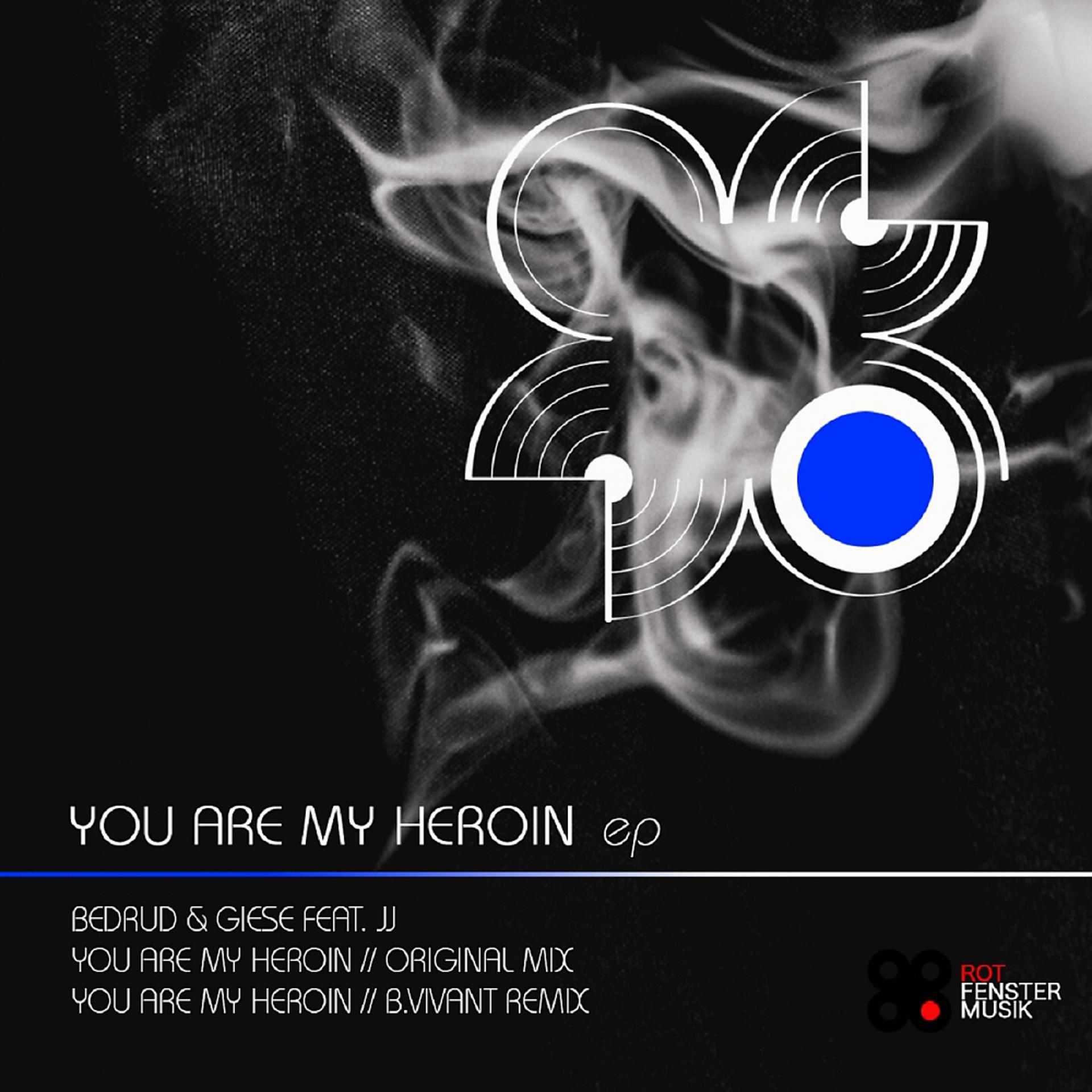 Постер альбома You Are My Heroin