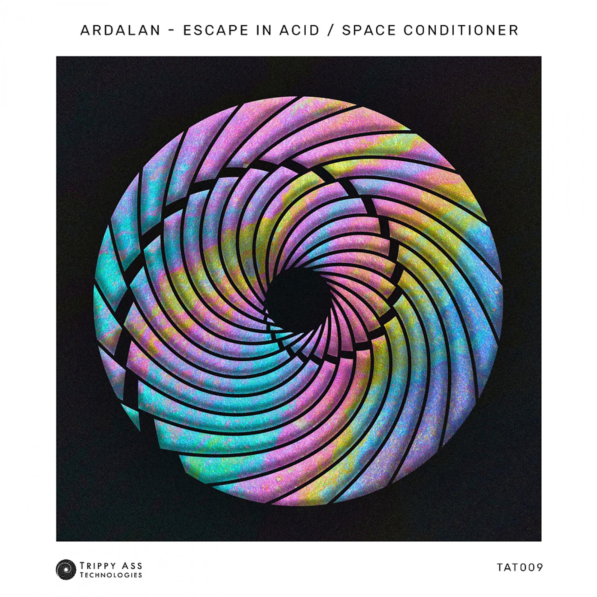 Постер альбома Escape In Acid / Space Conditioner