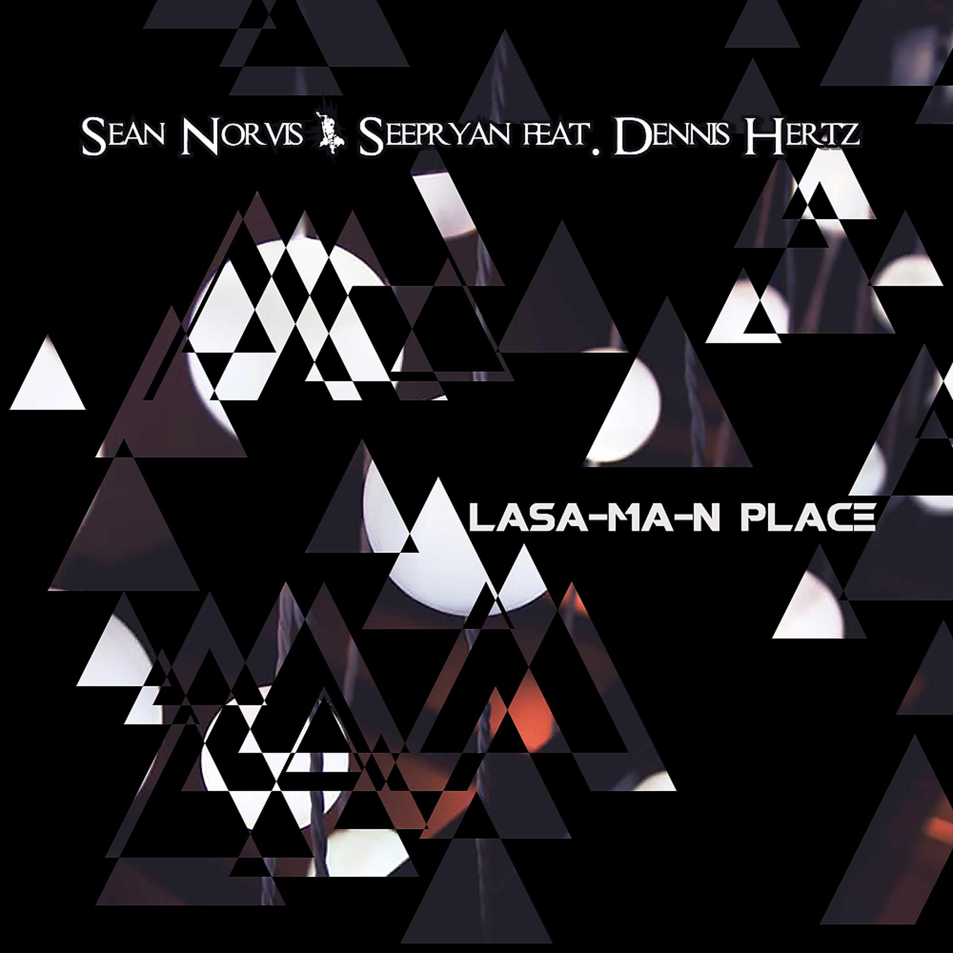 Постер альбома Lasa-Ma-N Place