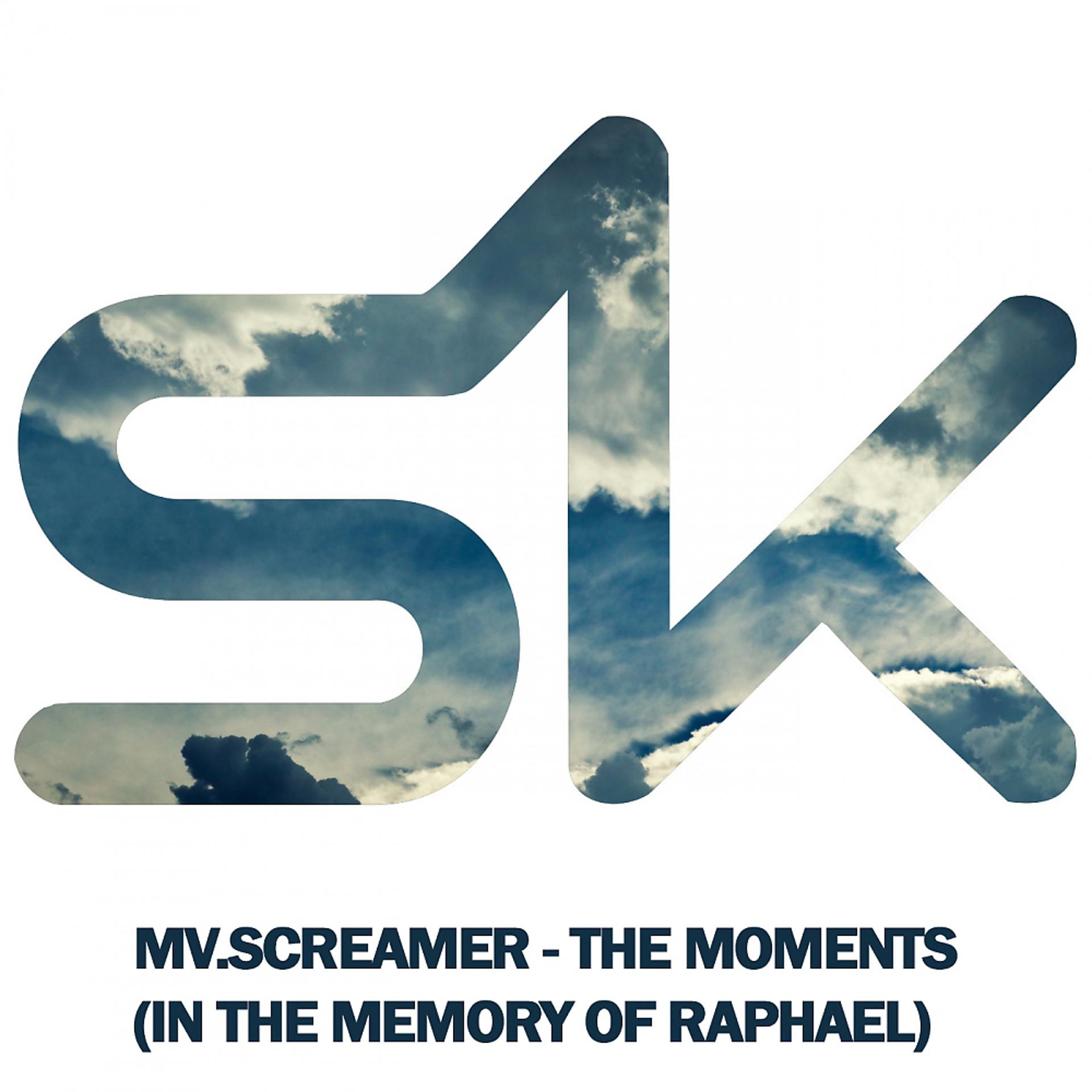 Постер альбома The Moments (In The Memory of Raphael)
