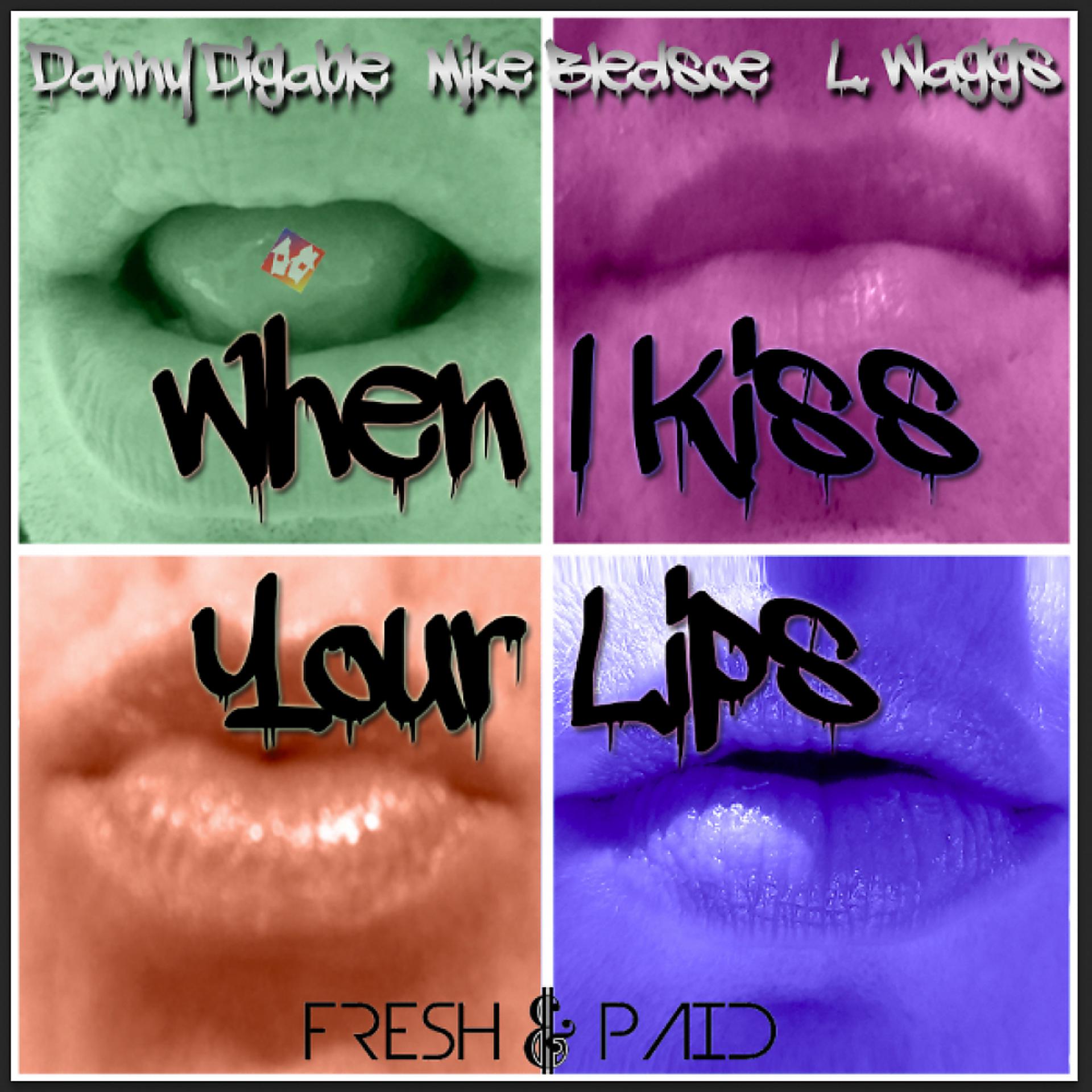 Постер альбома Kiss Your Lips