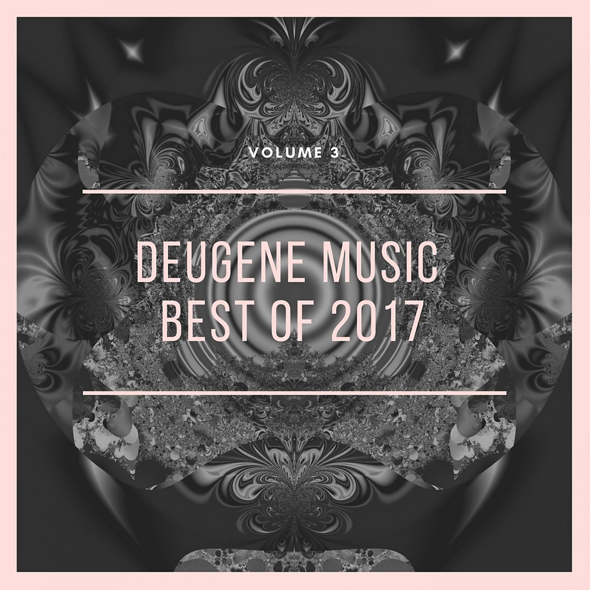 Постер альбома Deugene Music Best Of 2017, Vol. 3
