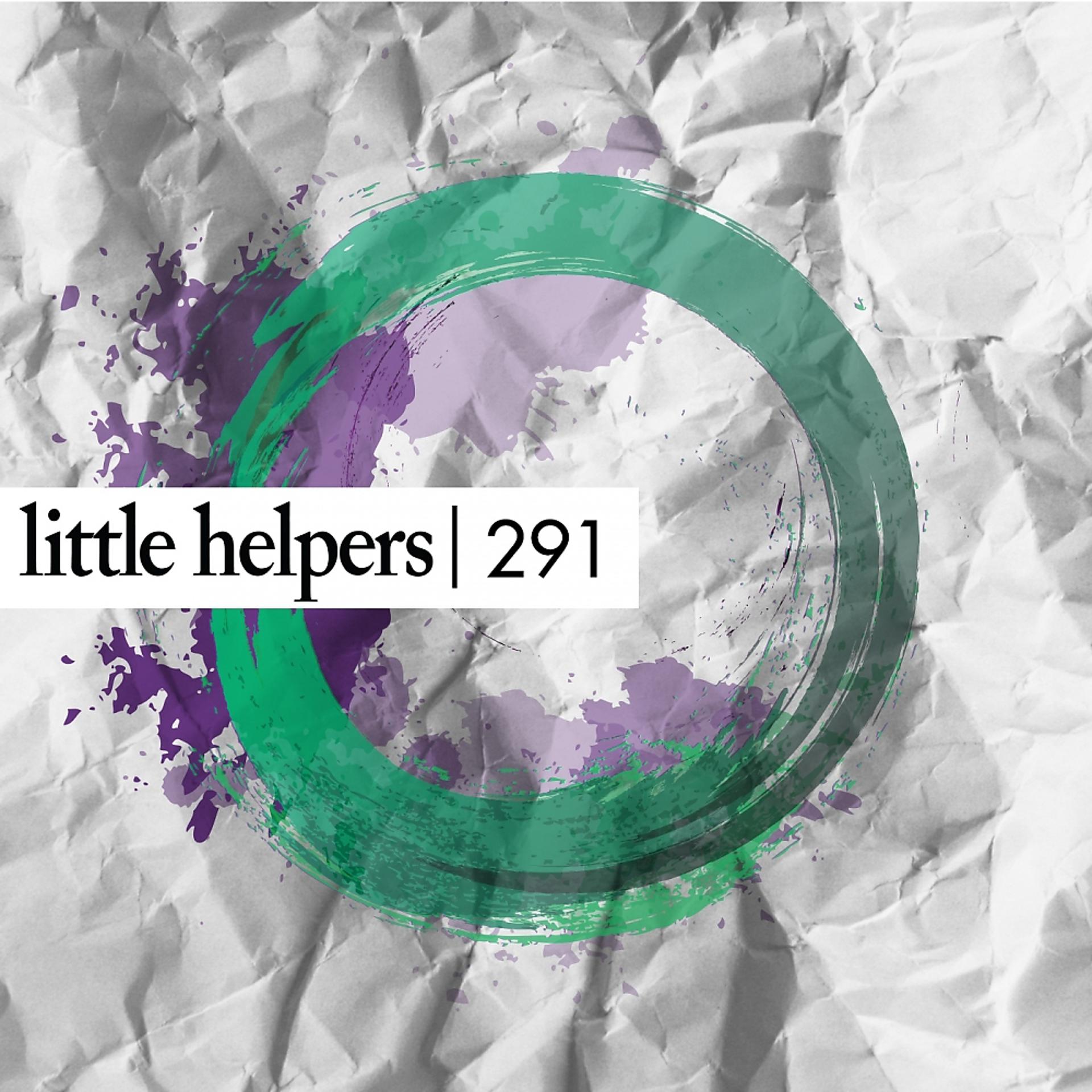 Постер альбома Little Helpers 291