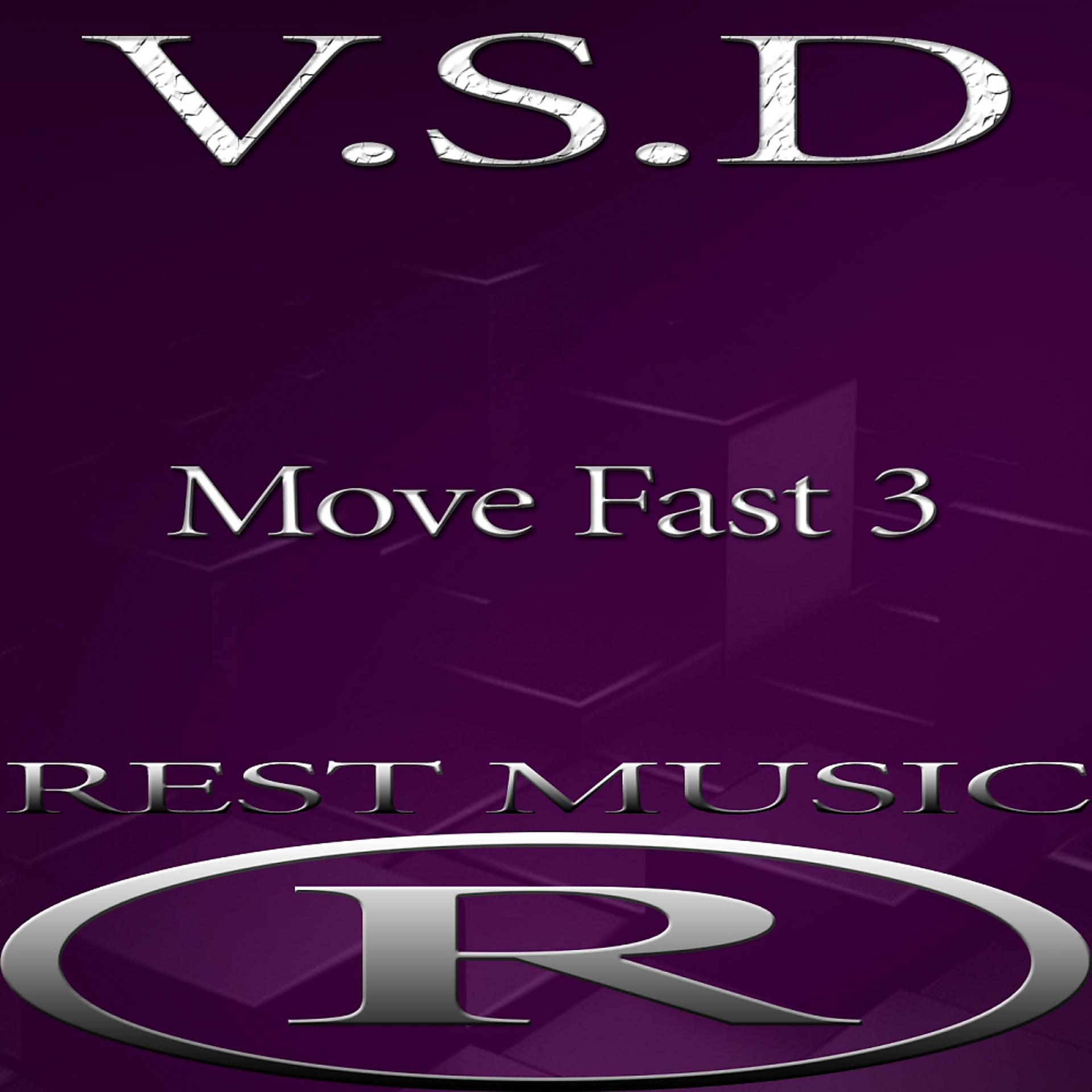 Постер альбома Move Fast 3