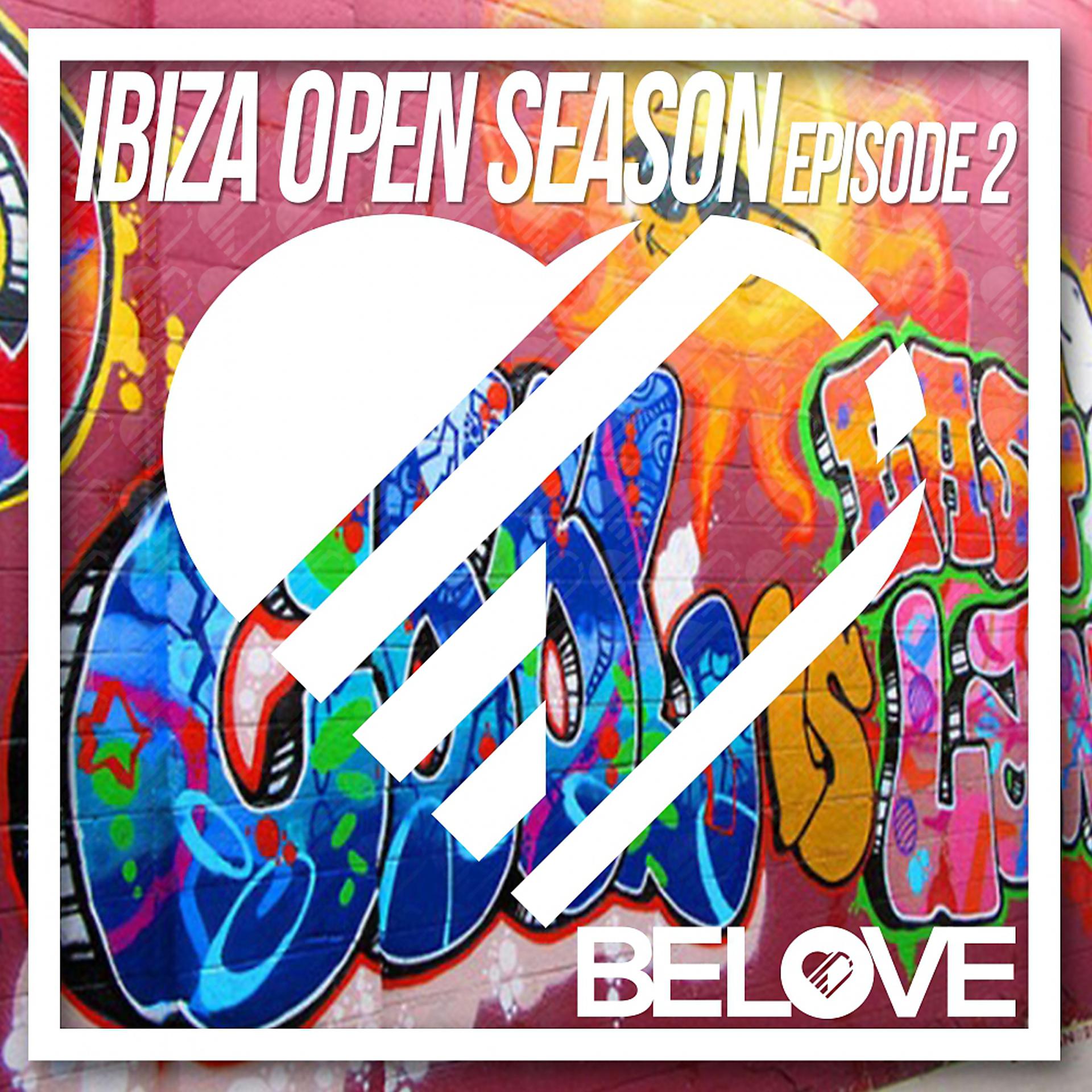 Постер альбома Ibiza Open Season Episode 2