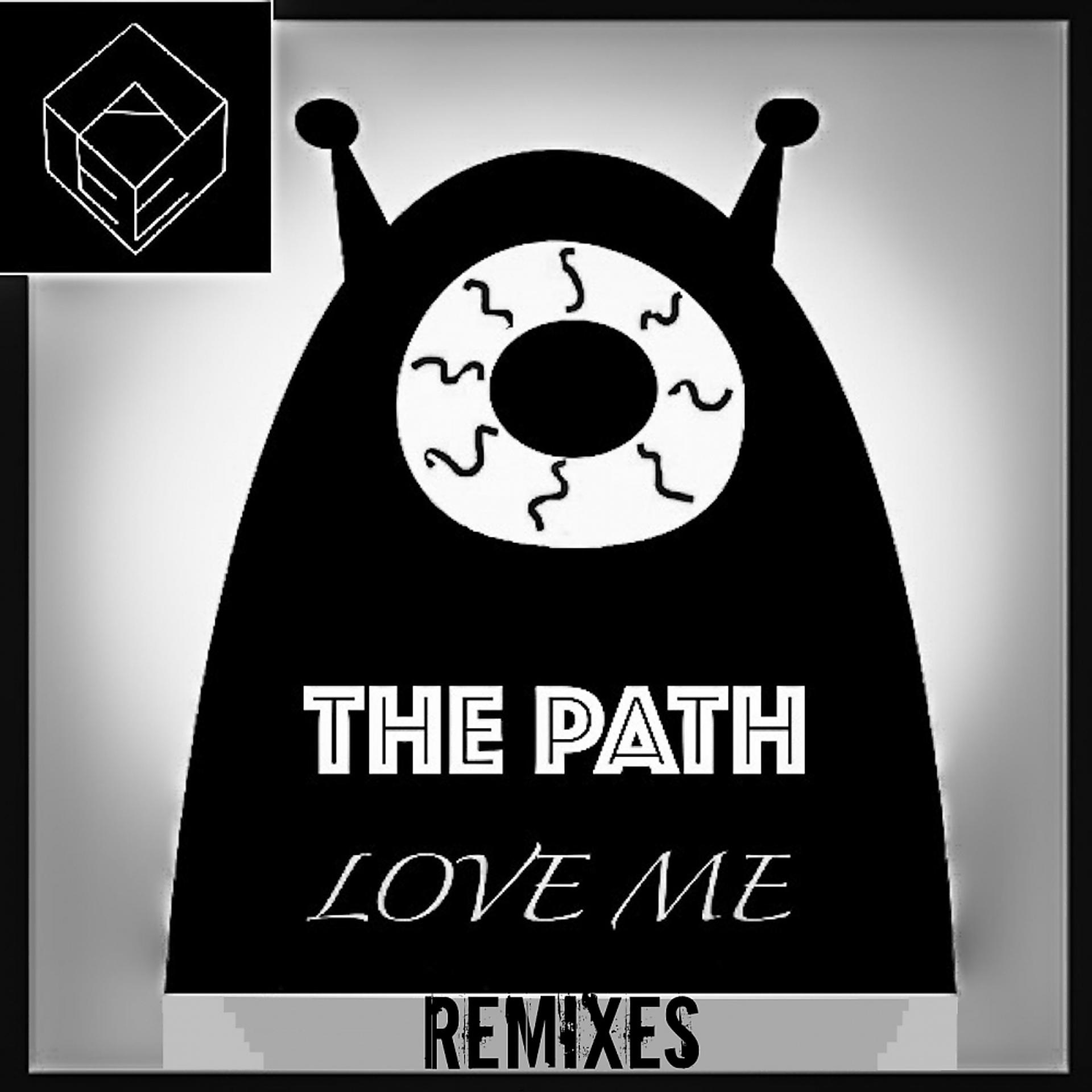 Постер альбома Love Me -Remixes